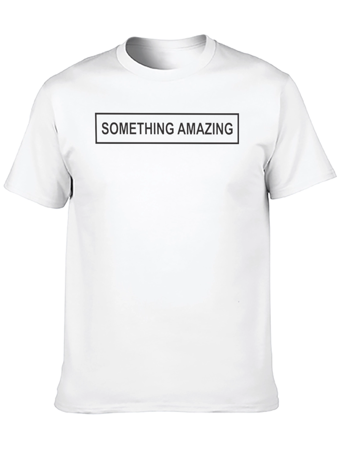 Something Amazing Graphic T-Shirt
