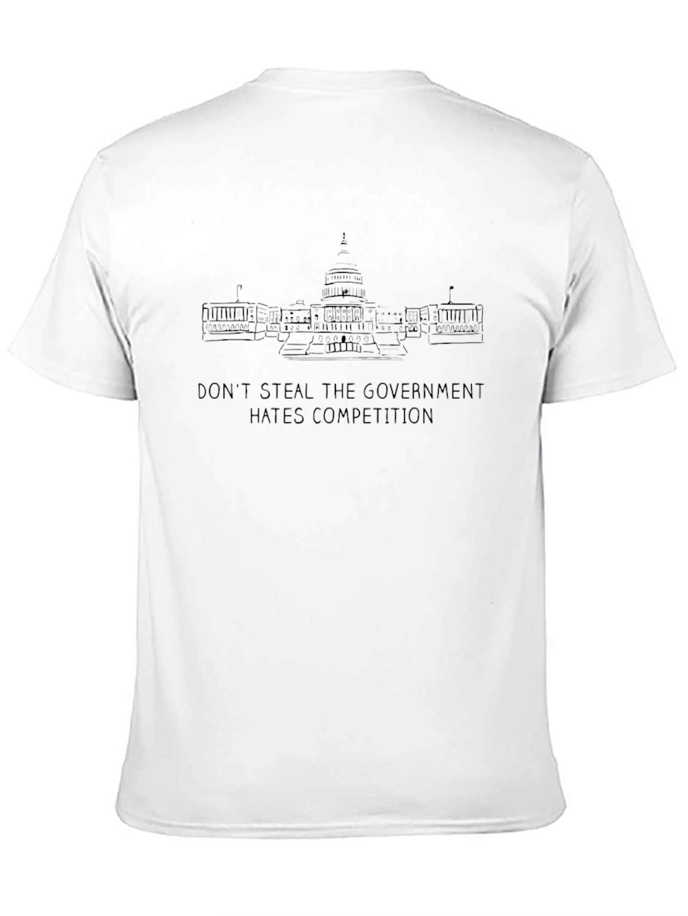 Dont Steal the Government T-Shirt - Black