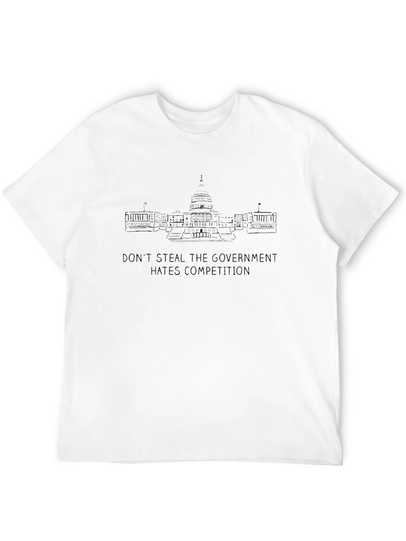 Dont Steal the Government T-Shirt - Black