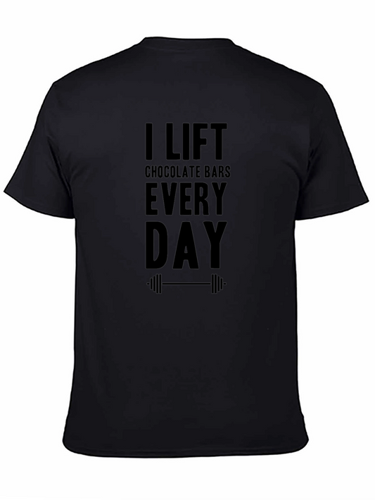 I Lift Chocolate Bars Every Day Graphic Tee