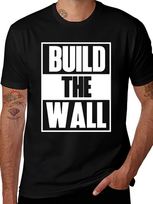 Build The Wall Graphic Tee