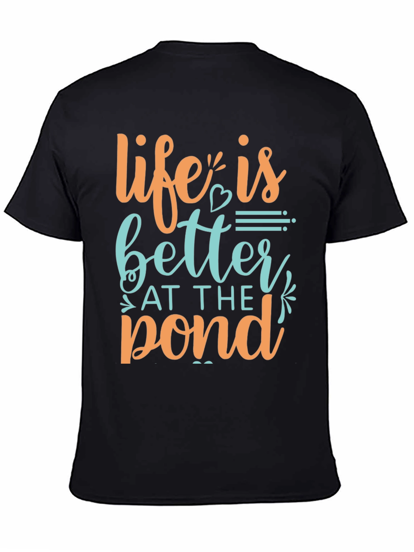 Life is Better at the Pond Graphic Tee