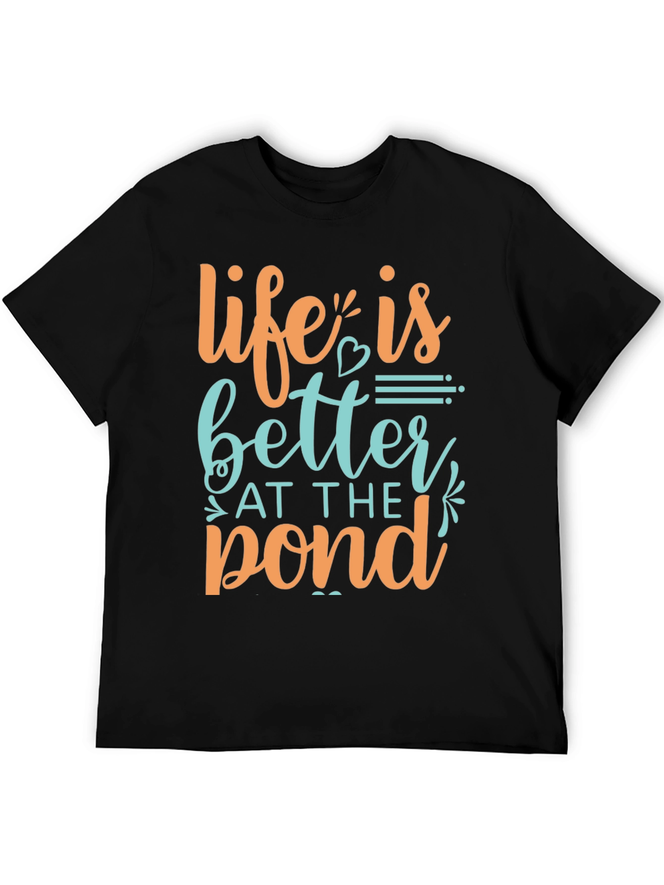Life is Better at the Pond Graphic Tee