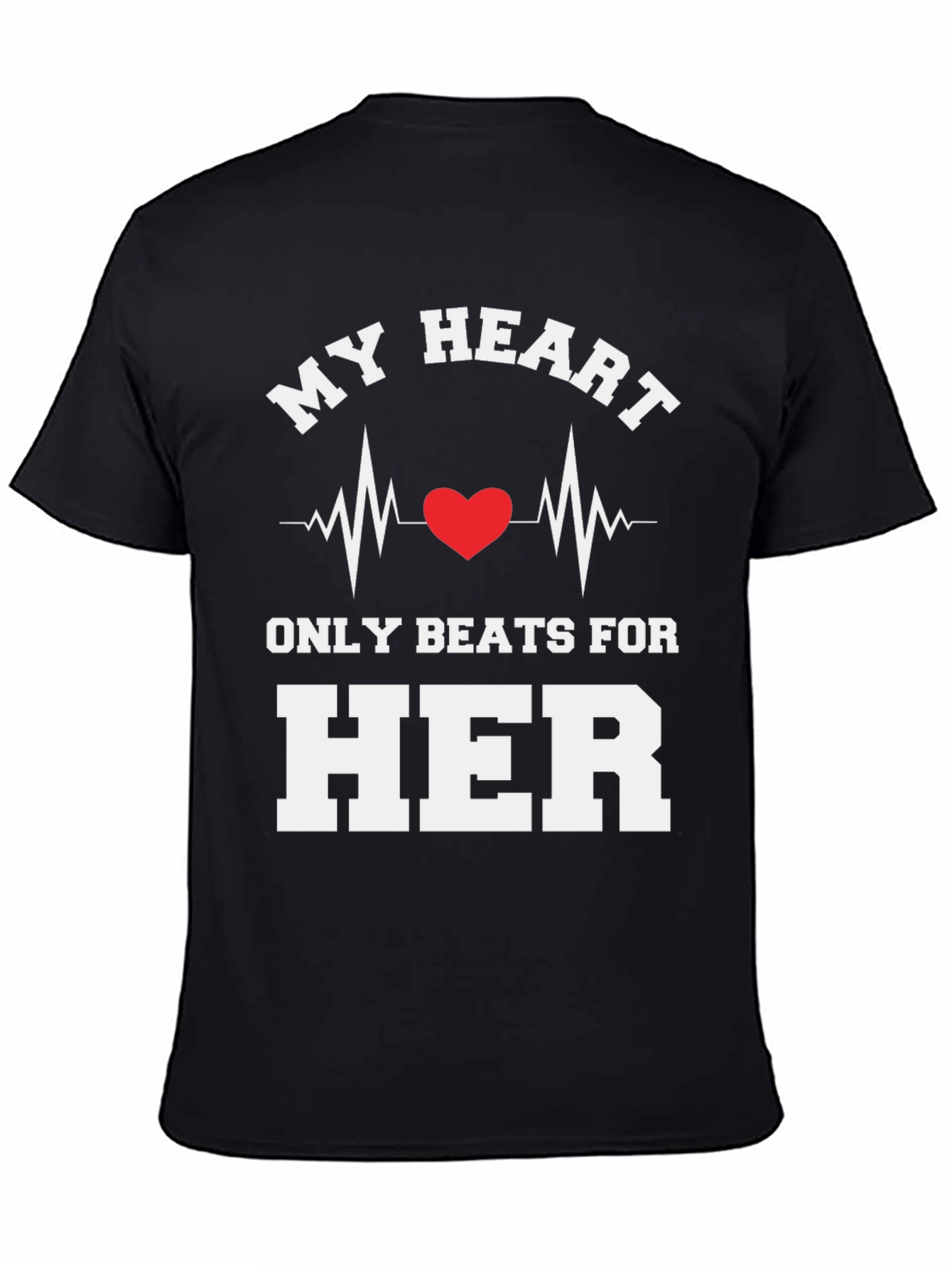 My Heart Beats For Her Novelty Graphic Tee