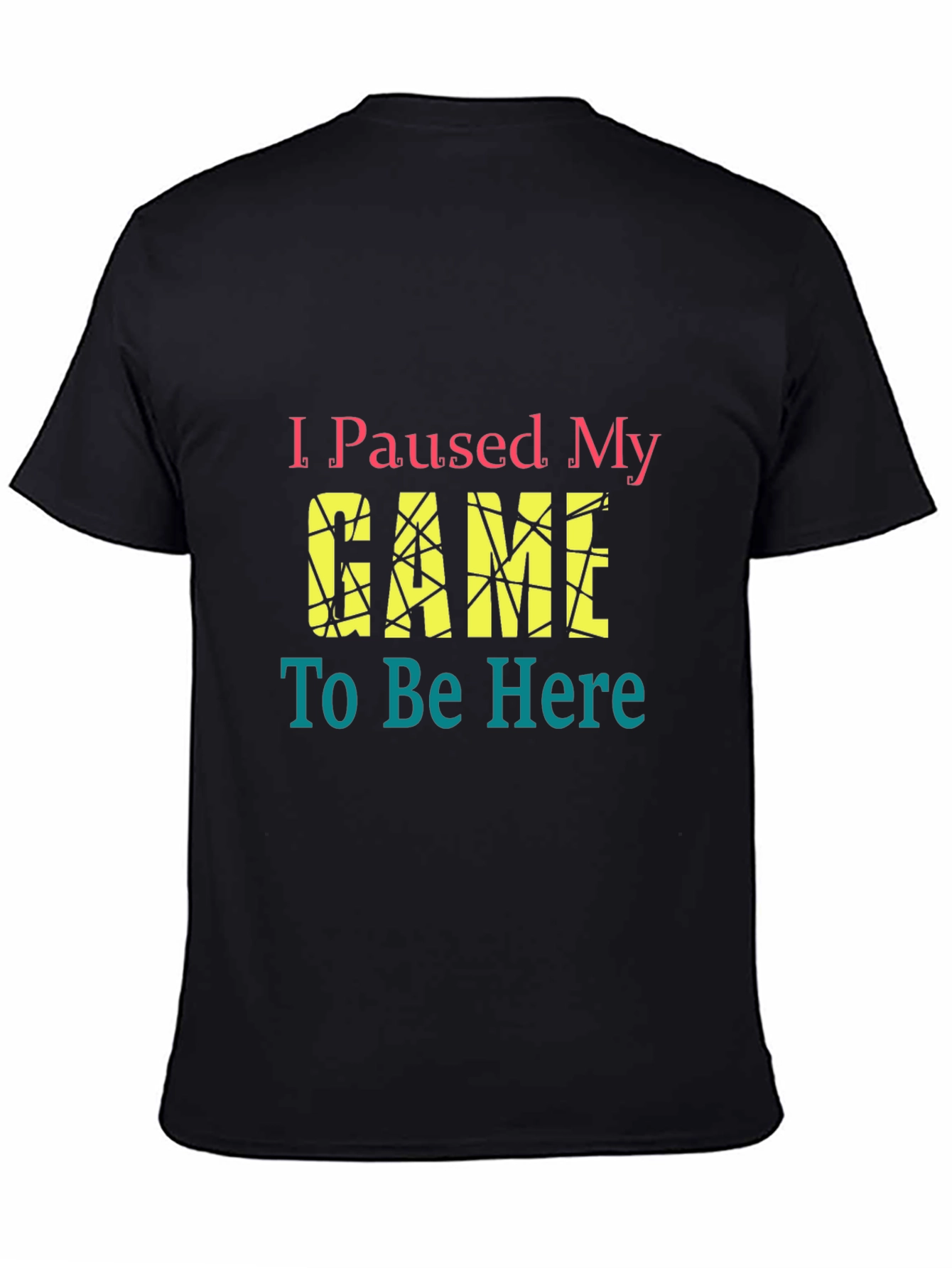 I Paused My Game Graphic Tee - Gamer T-Shirt