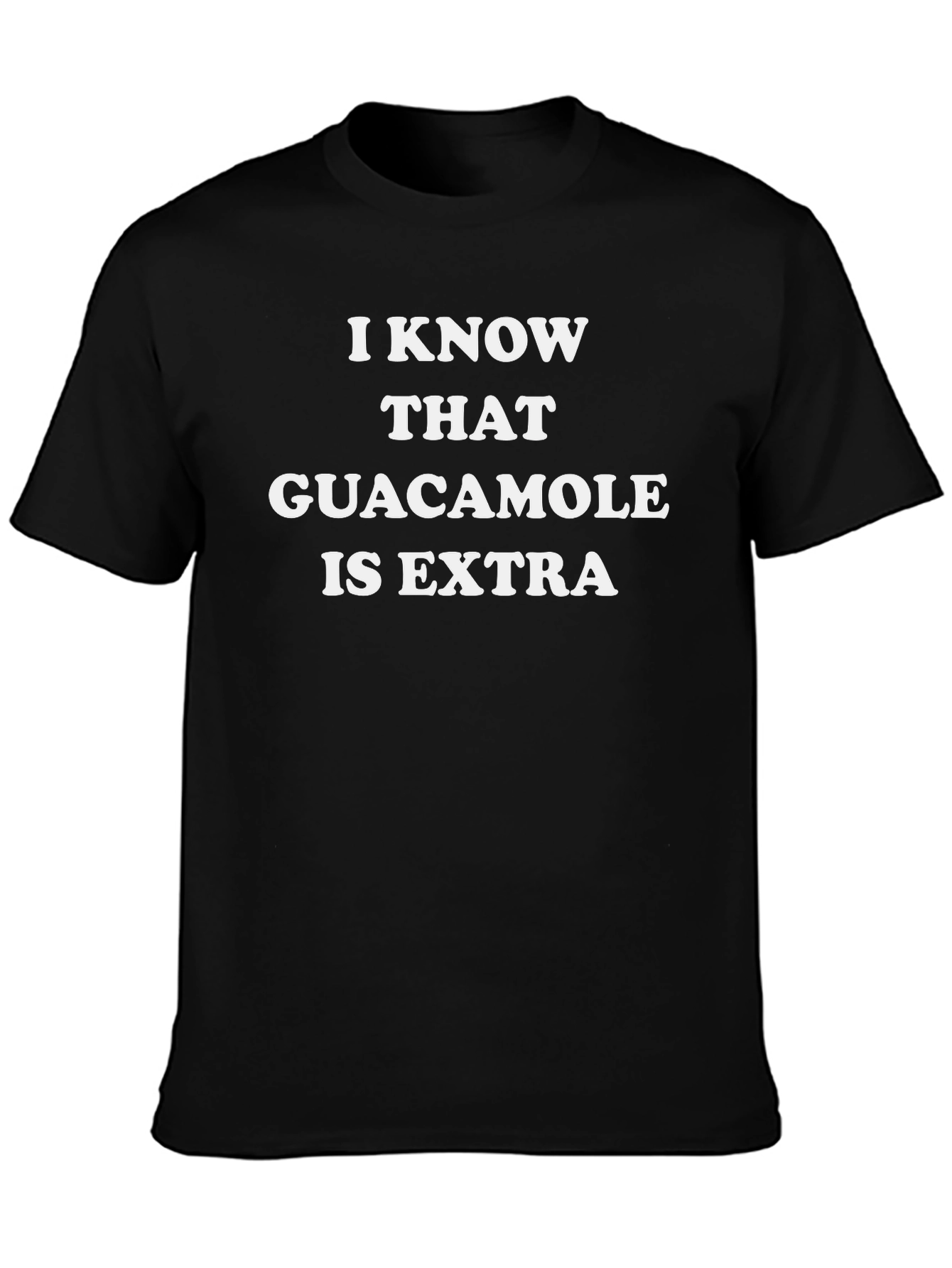 Guacamole is Extra Funny T-Shirt