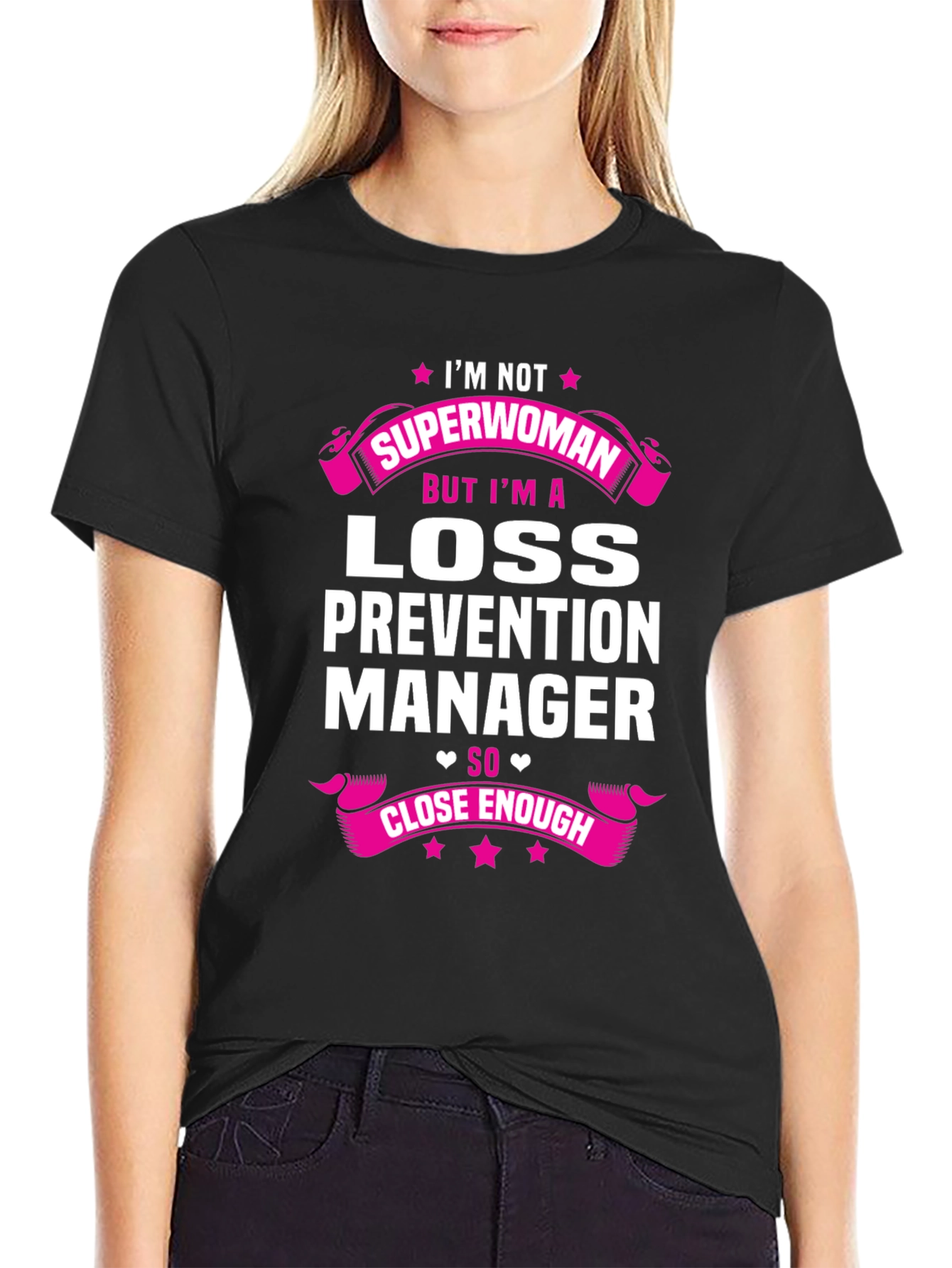 Loss Prevention Manager T-Shirt - Superwoman Tribute