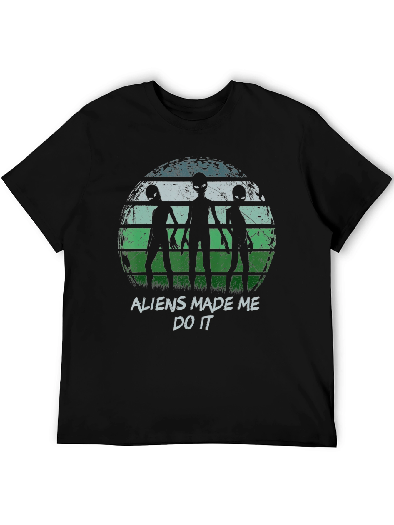 Aliens Made Me Do It Graphic T-Shirt