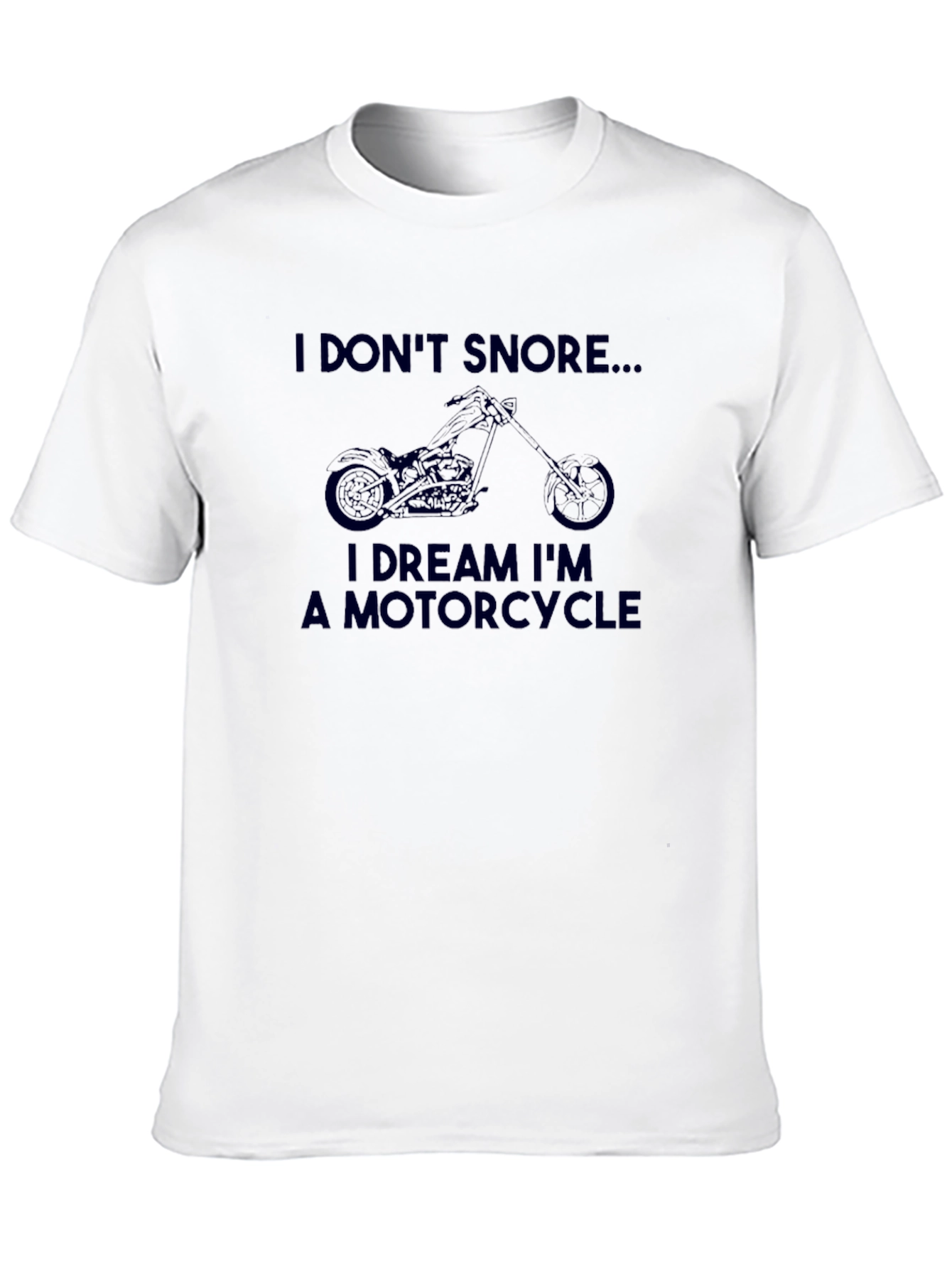 I DREAM IM A MOTORCYCLE T-Shirt
