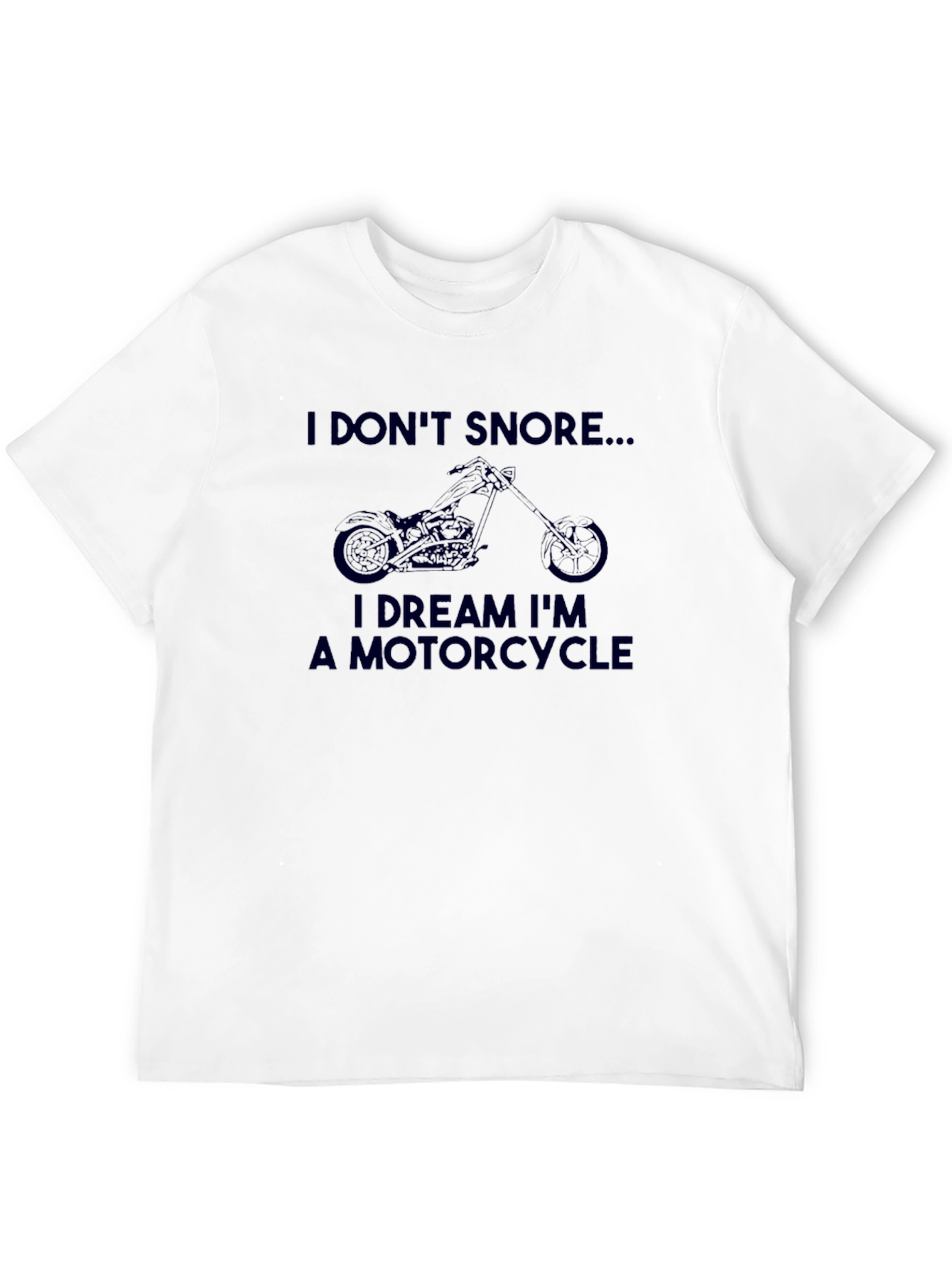 I DREAM IM A MOTORCYCLE T-Shirt
