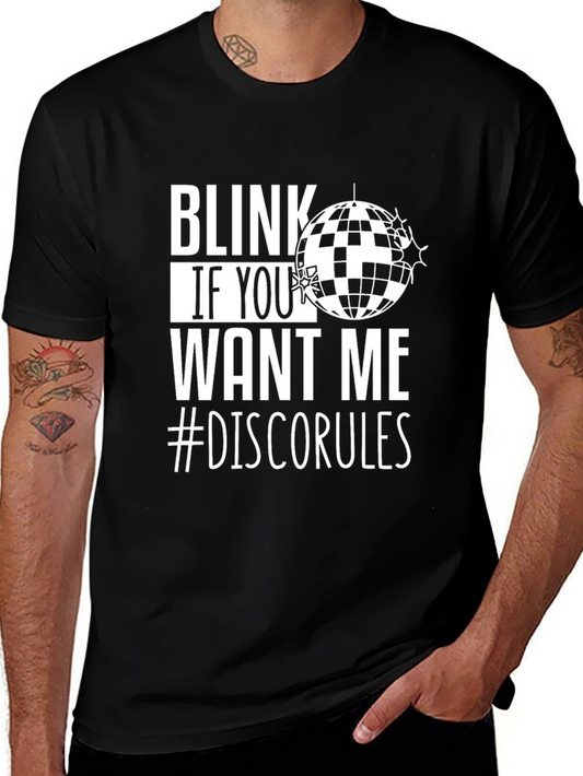 Blink If You Want Me Disco T-Shirt