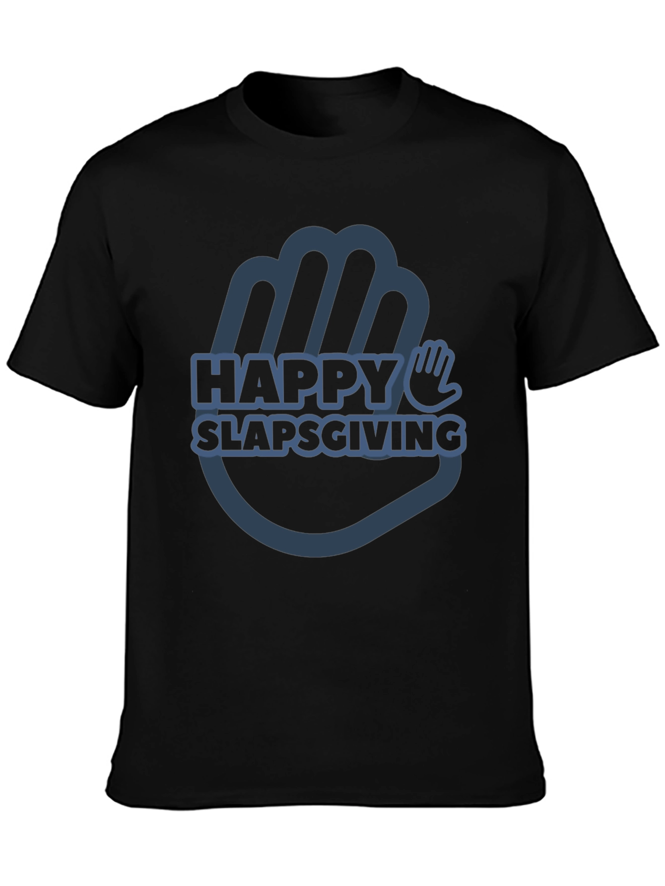 Happy Slapsgiving T-Shirt - Funny Thanksgiving Tee