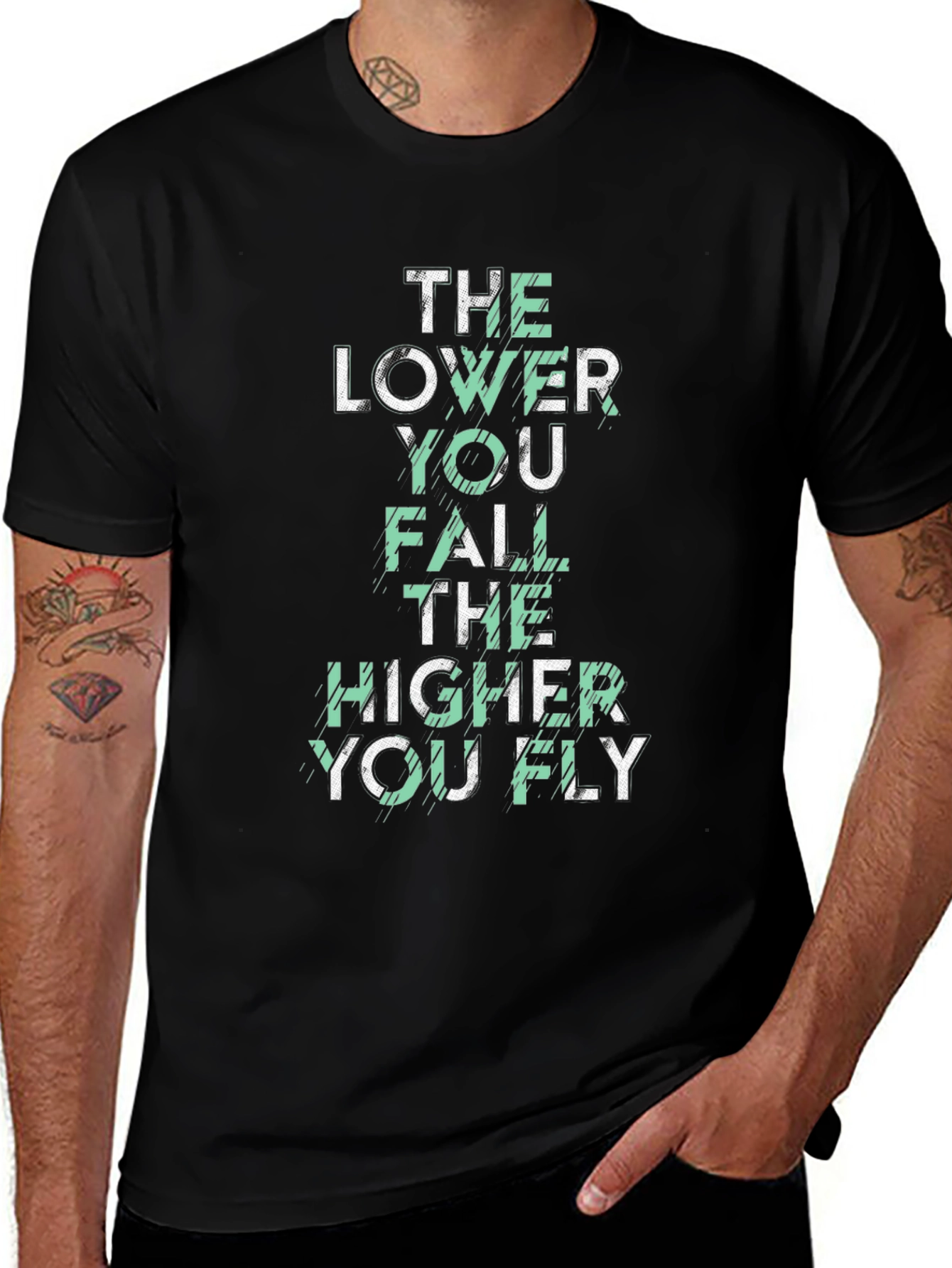 Motivational Graphic T-Shirt: The Lower You Fall