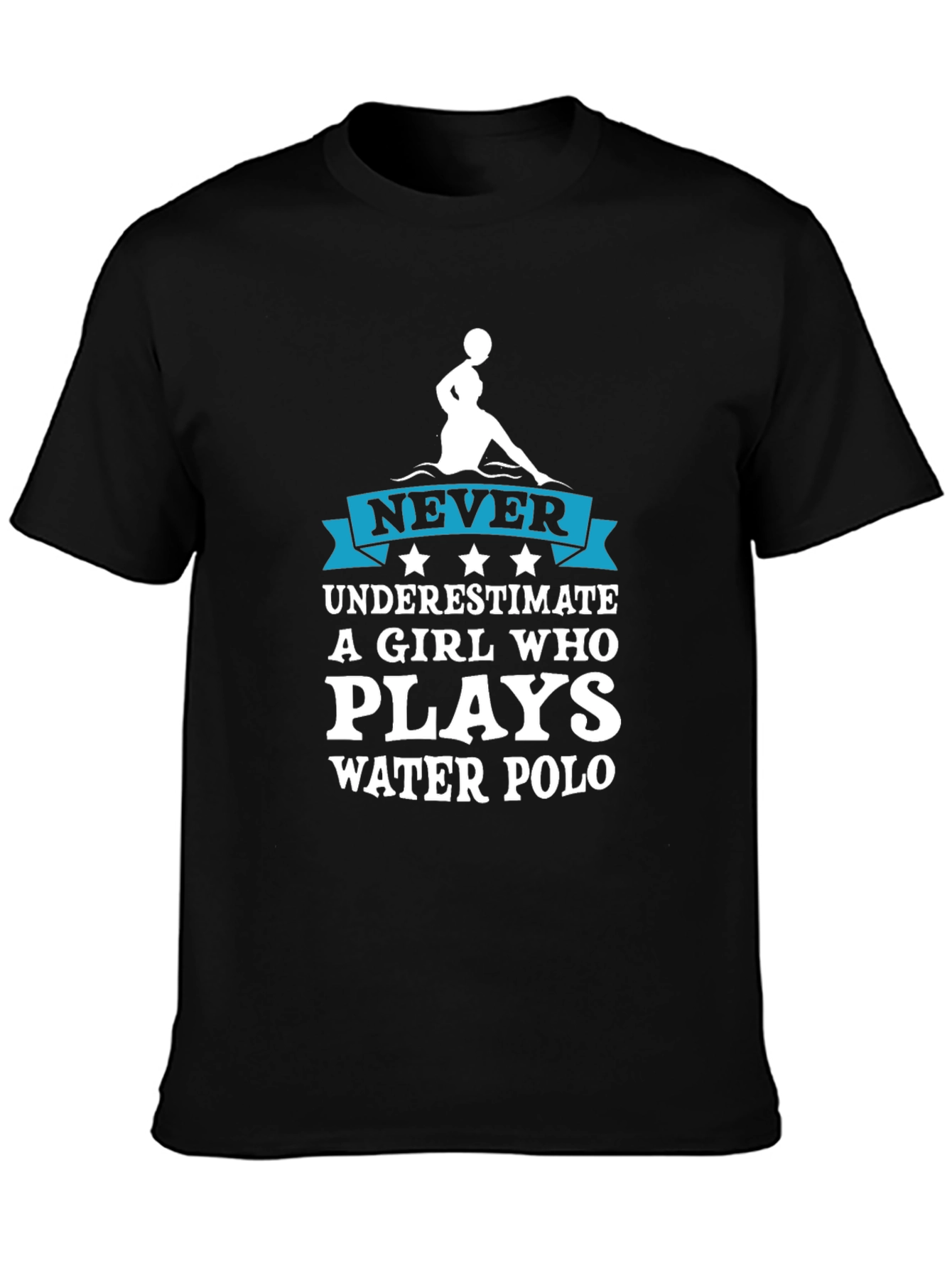 Never Underestimate Water Polo Girl T-Shirt