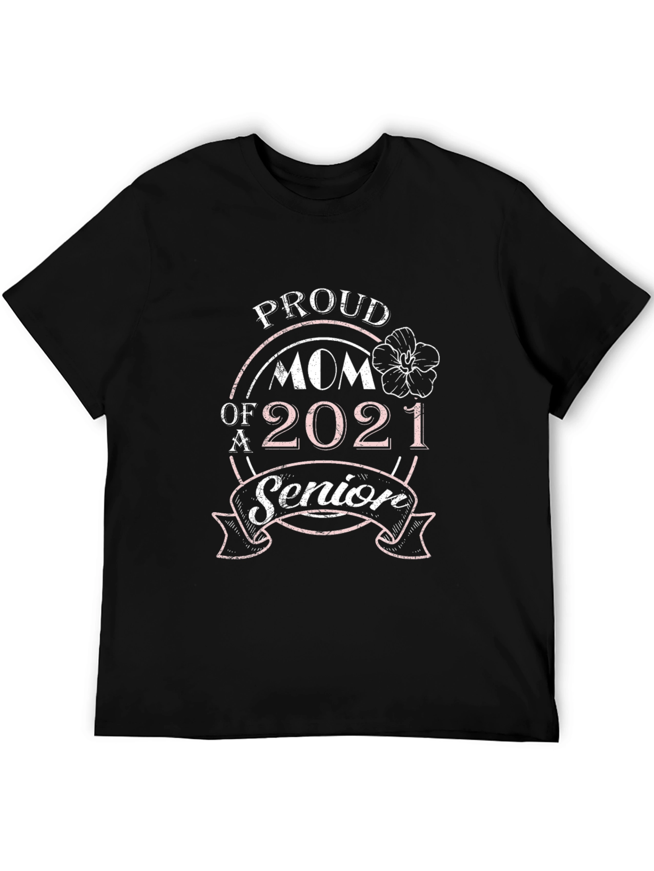 Proud Mom of a 2021 Senior T-Shirt