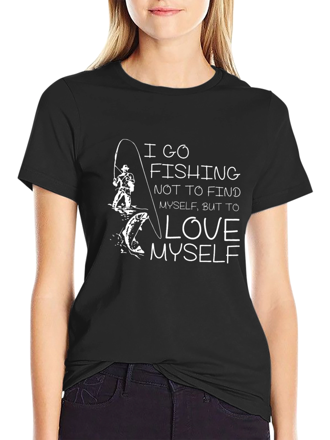 Fishing Graphic Tee: I Go Fishing To Love Myself