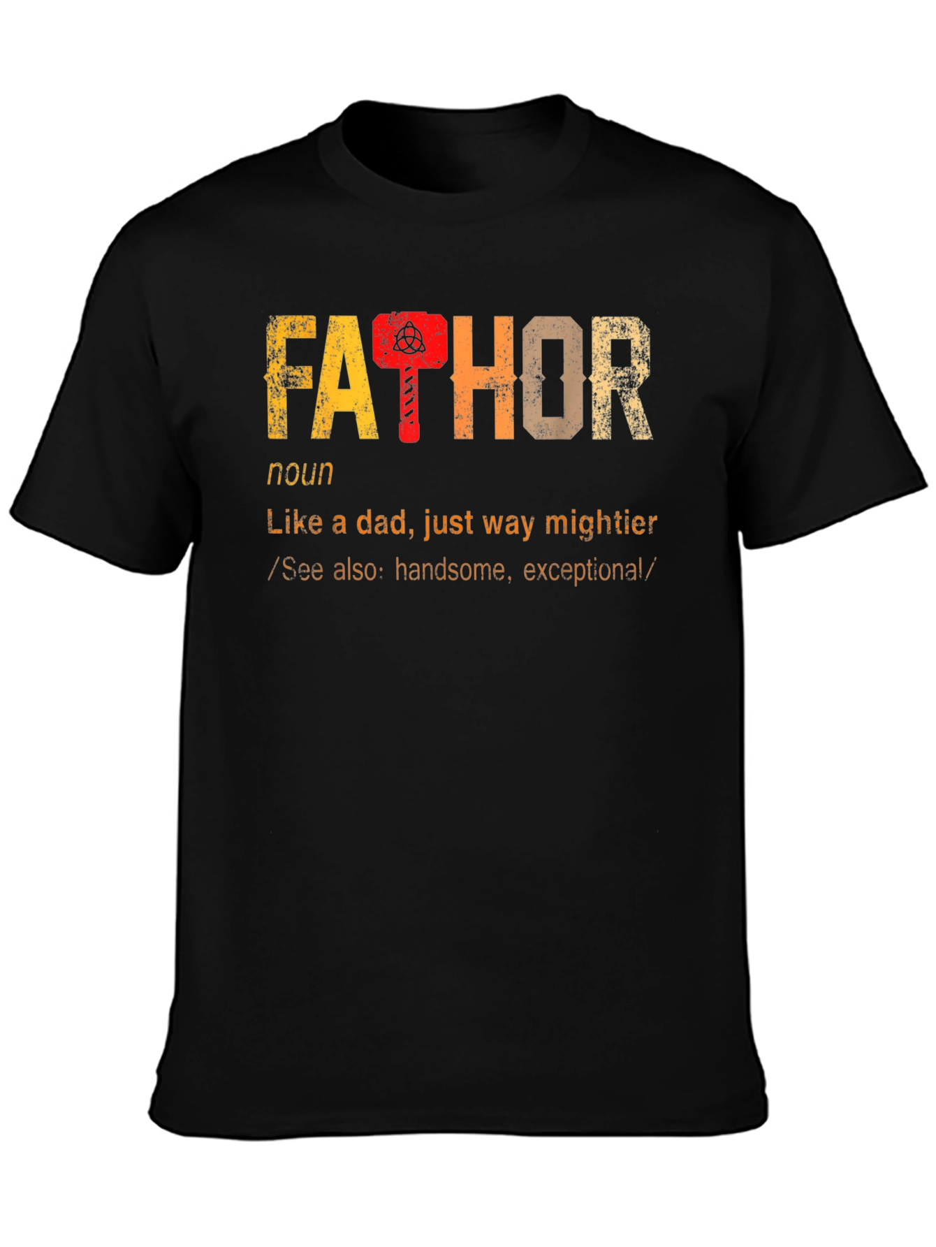 Fathor Definition Dad T-Shirt