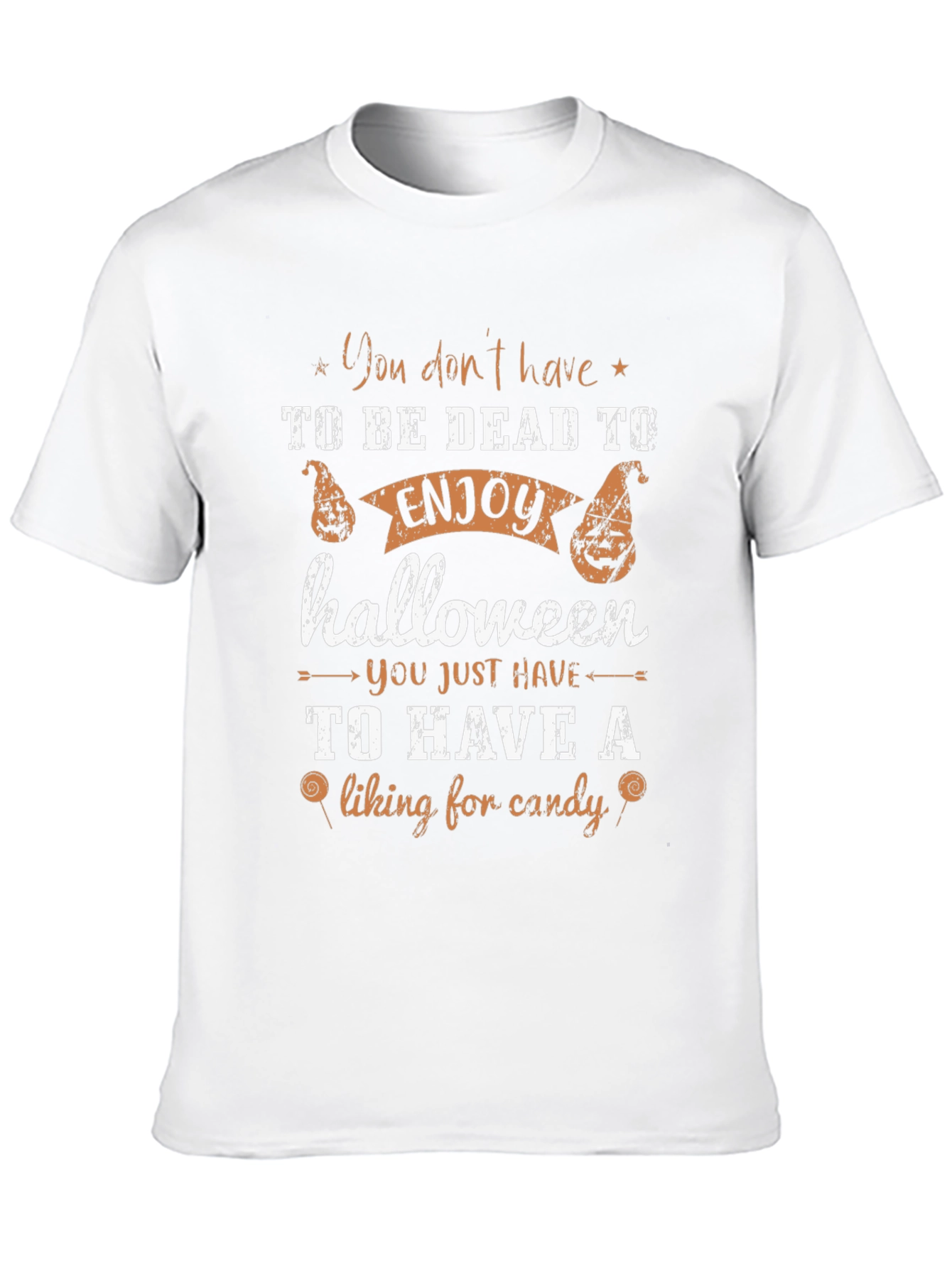 Halloween T-Shirt: Enjoy Halloween Liking for Candy
