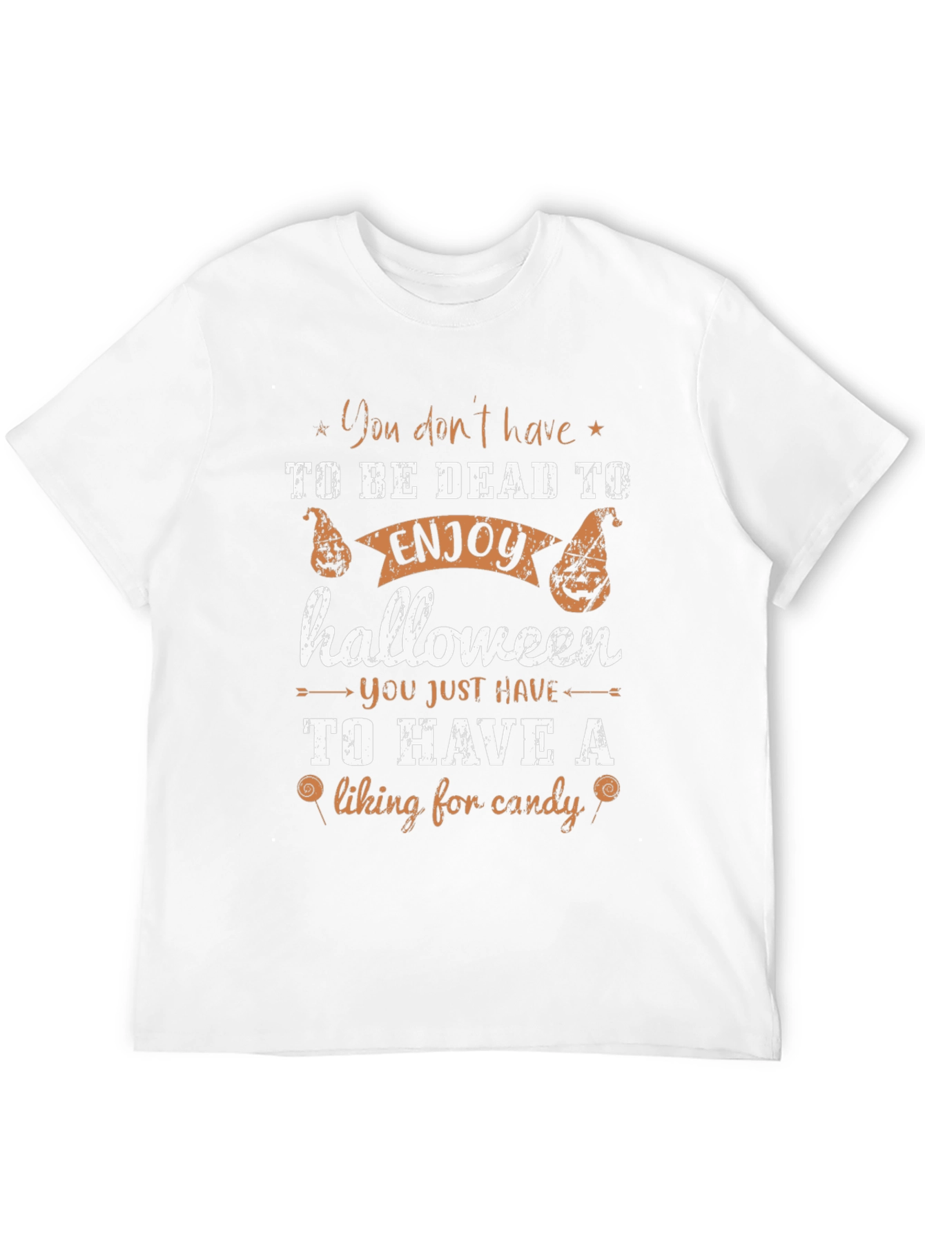 Halloween T-Shirt: Enjoy Halloween Liking for Candy