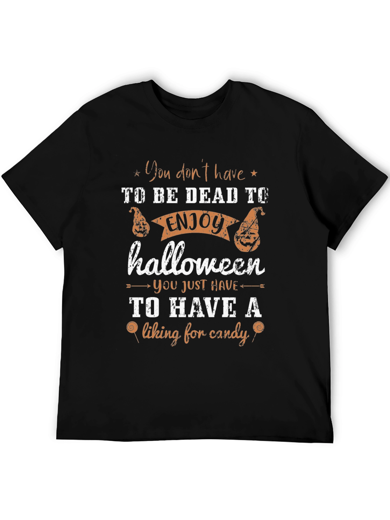 Halloween T-Shirt: Enjoy Halloween Liking for Candy