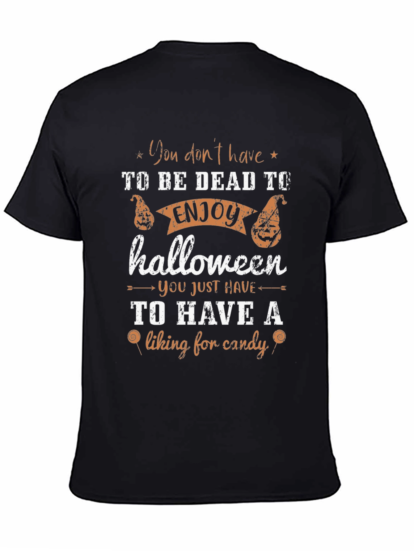 Halloween T-Shirt: Enjoy Halloween Liking for Candy