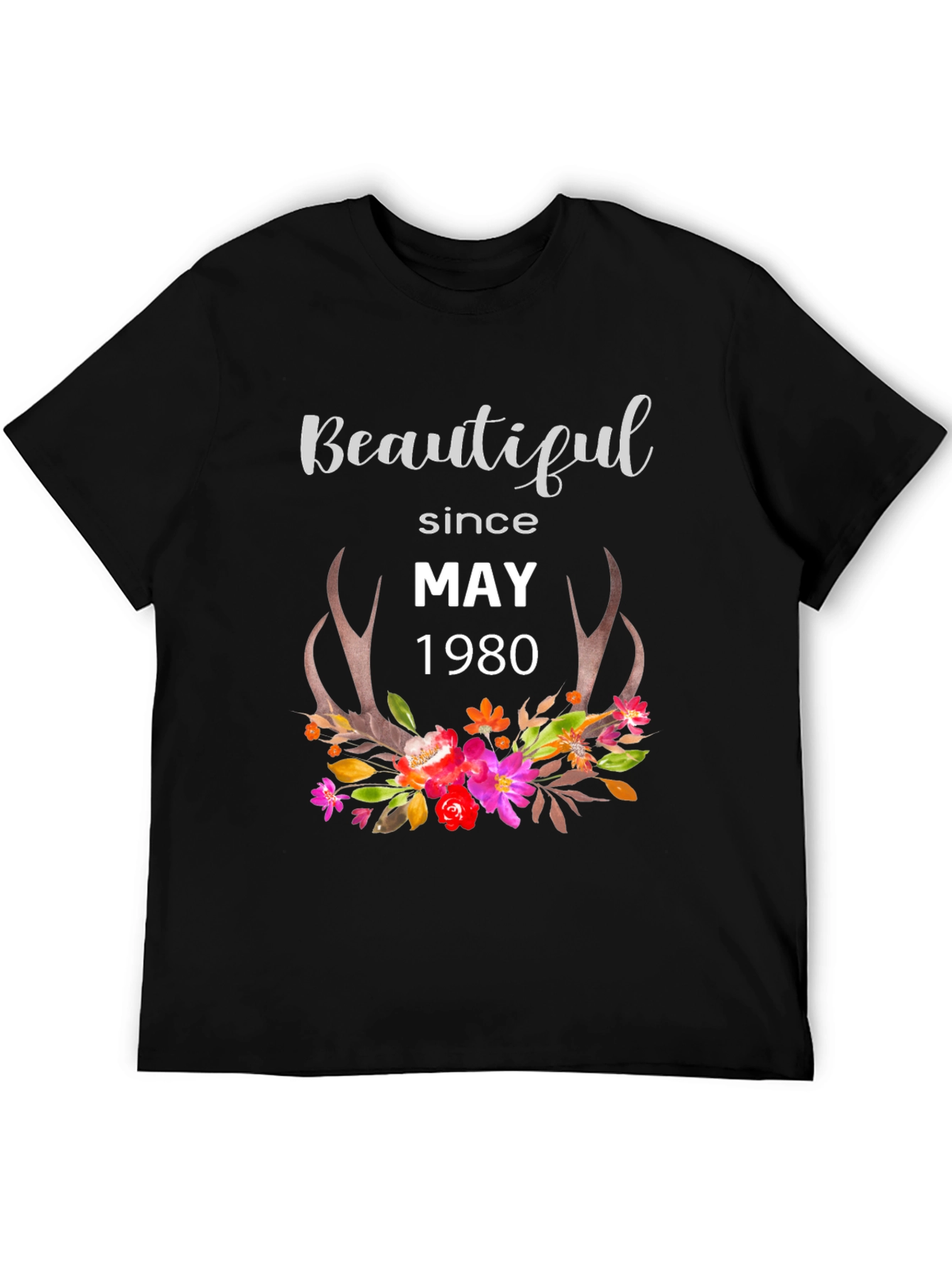 Beautiful Since May 1980 T-Shirt
