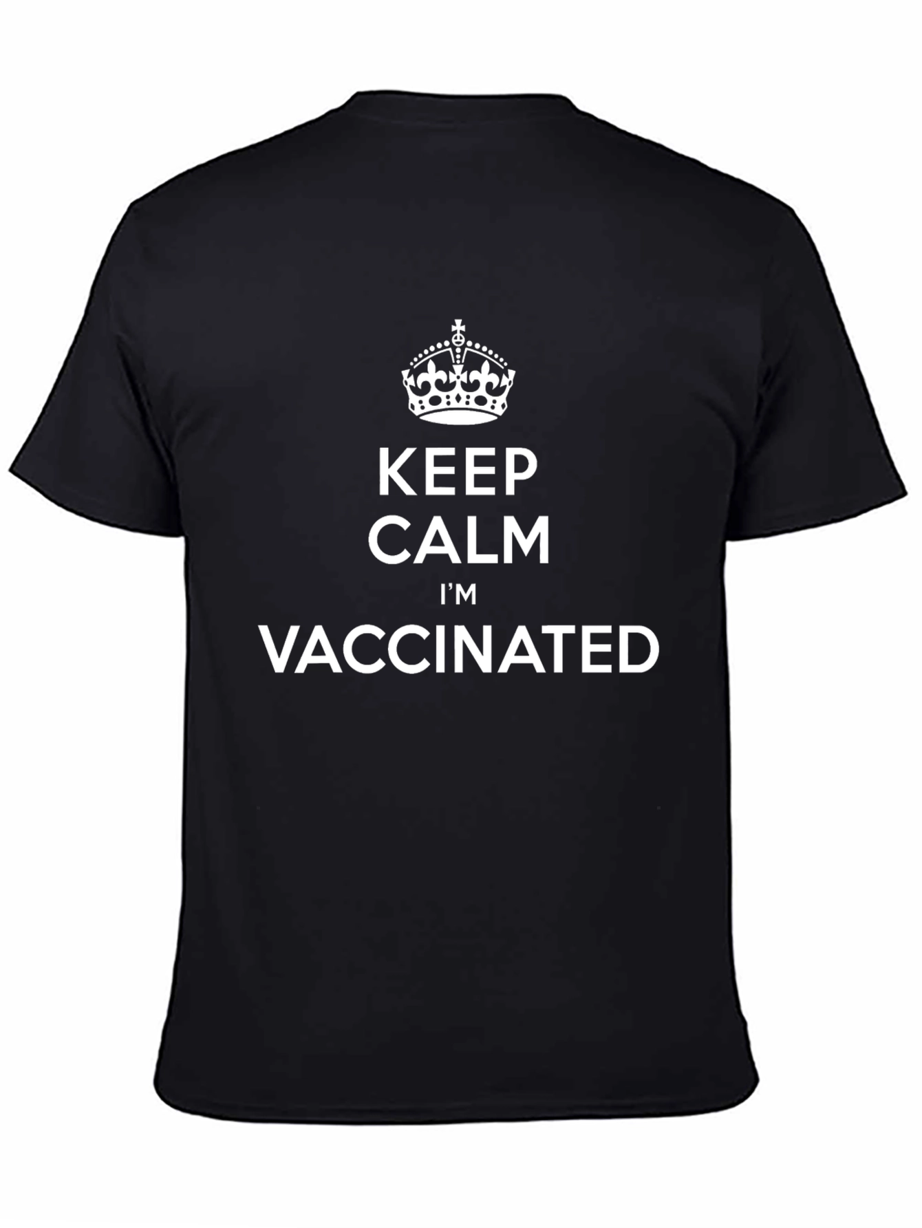 Keep Calm Im Vaccinated Black T-Shirt