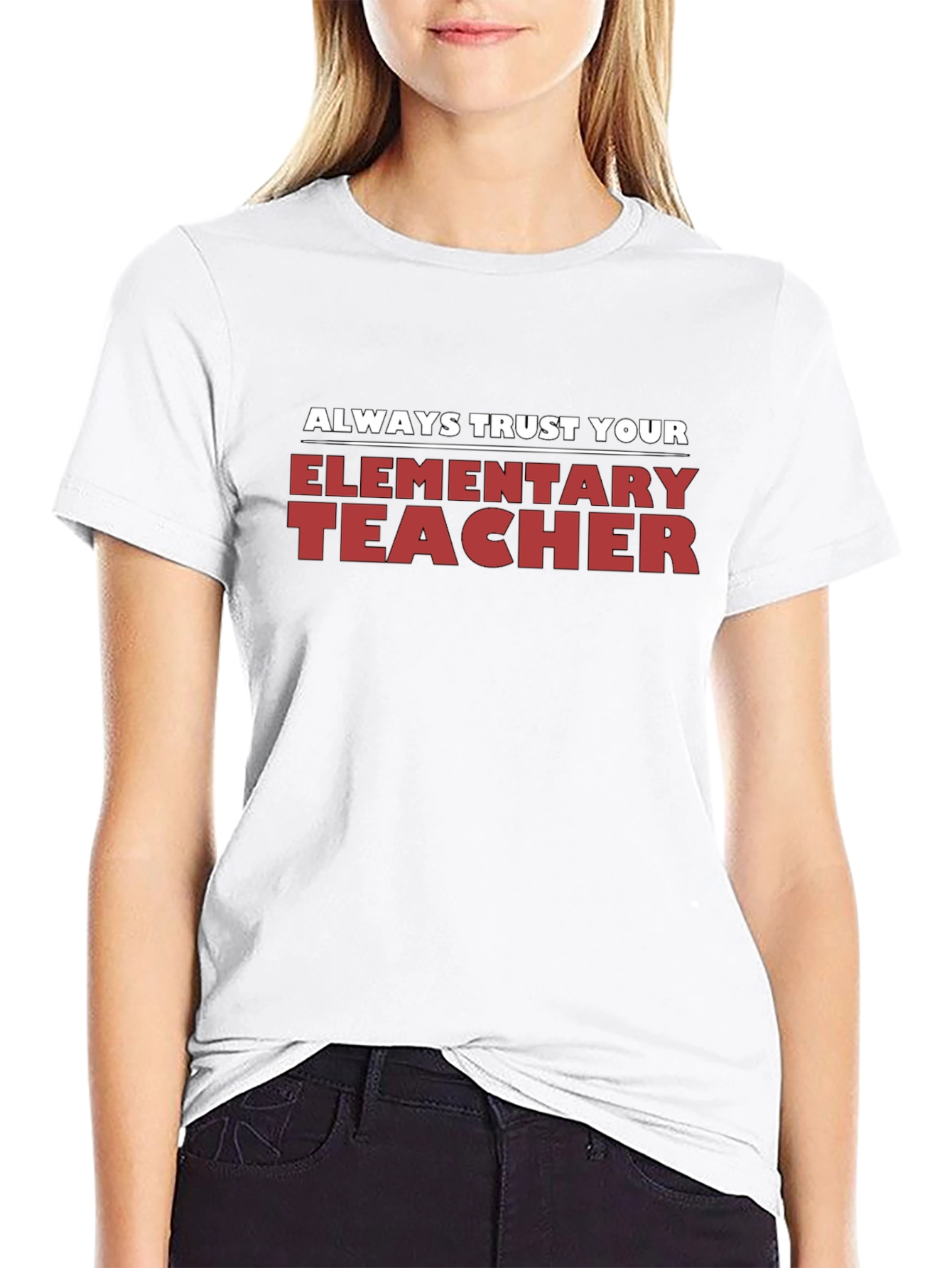 Trust Your Elementary Teacher Black T-Shirt
