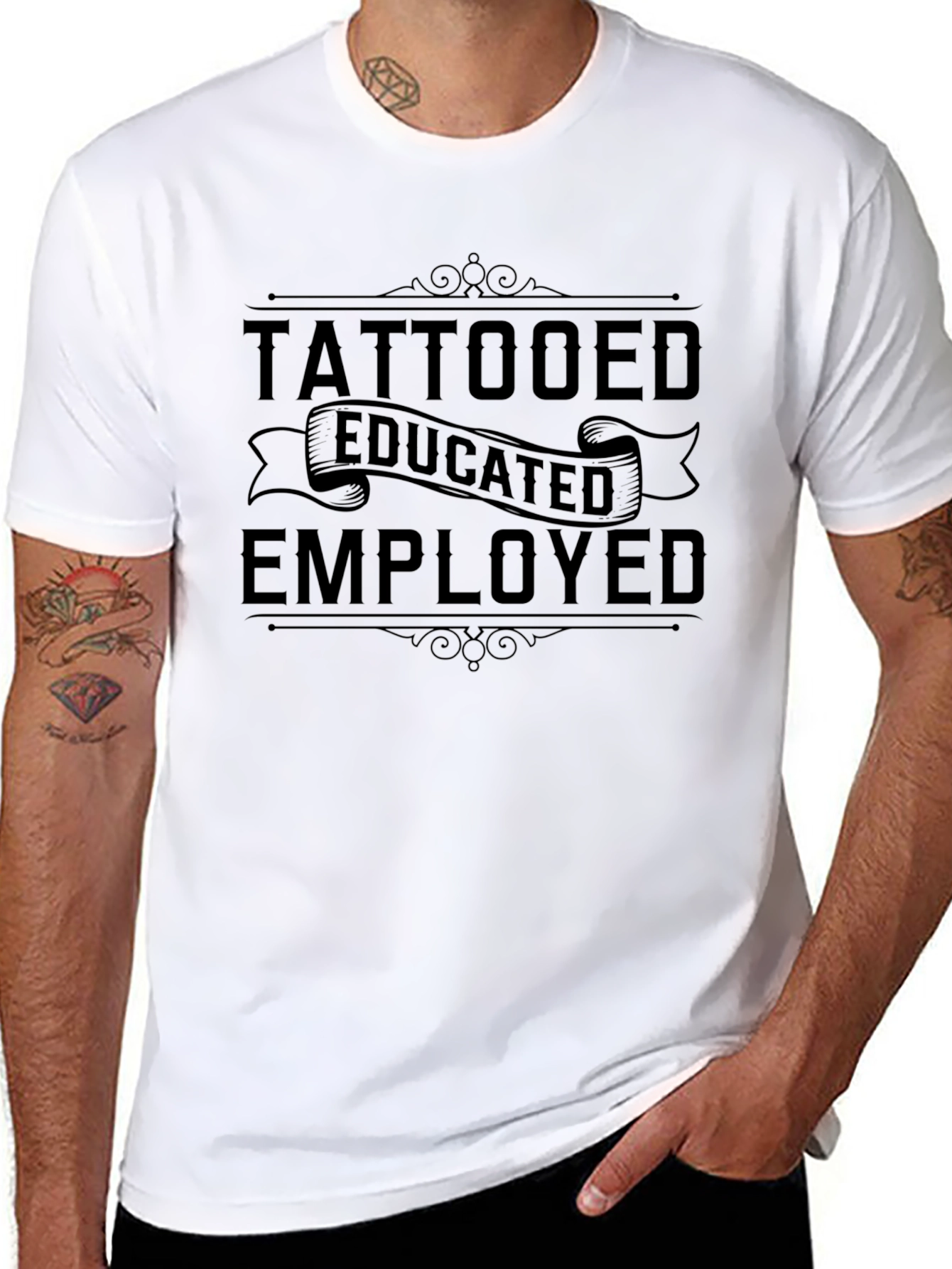 Tattooed Educated Employed Graphic T-Shirt