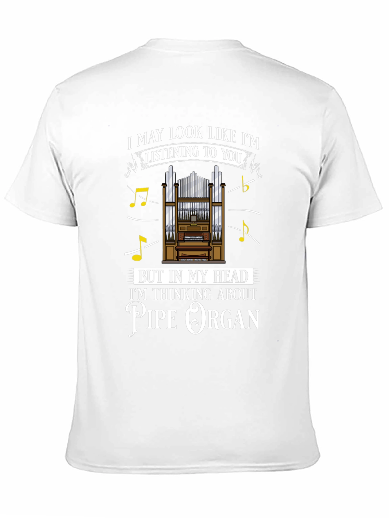 Pipe Organ T-Shirt - Musicians Humor Tee