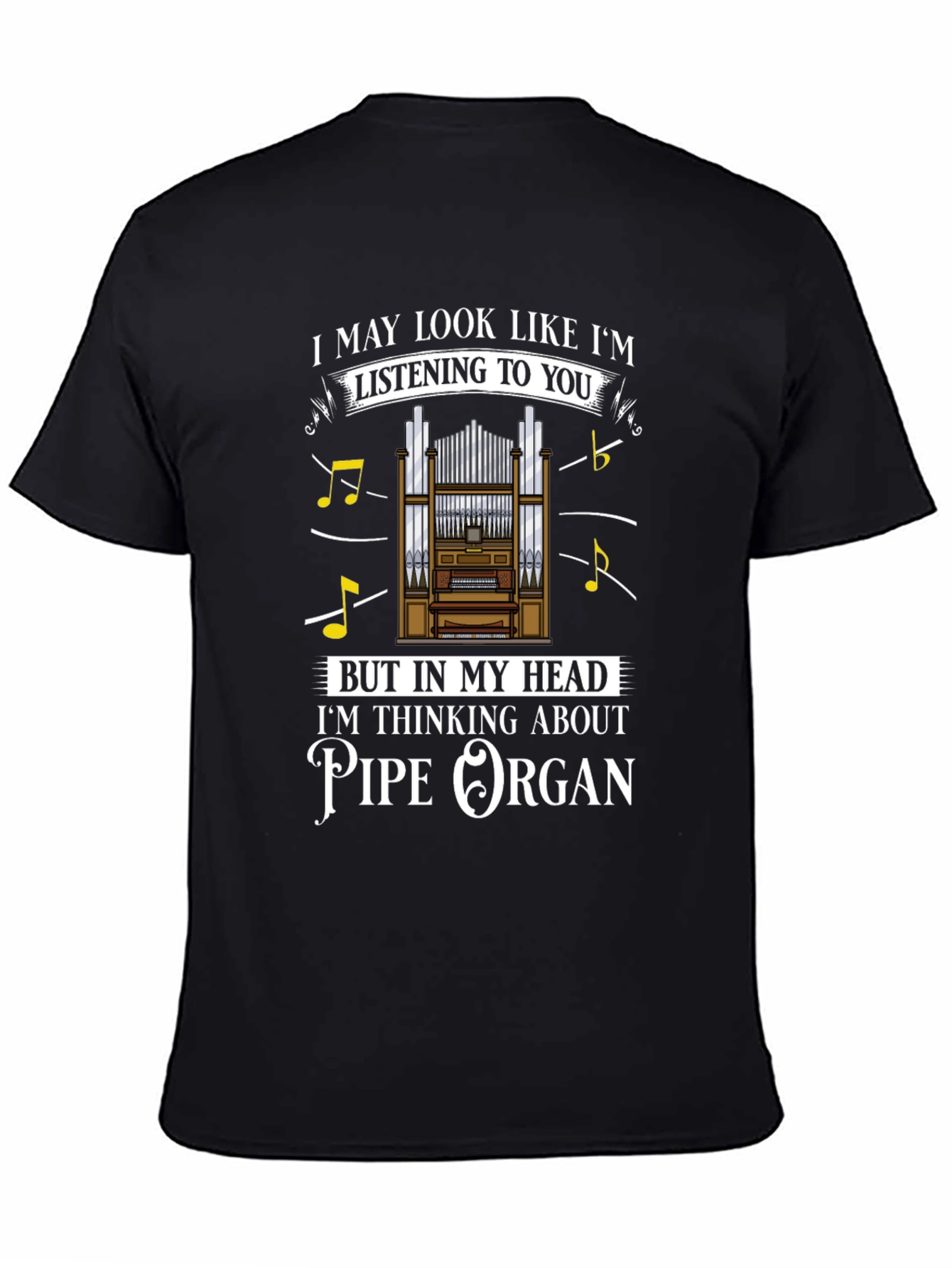 Pipe Organ T-Shirt - Musicians Humor Tee