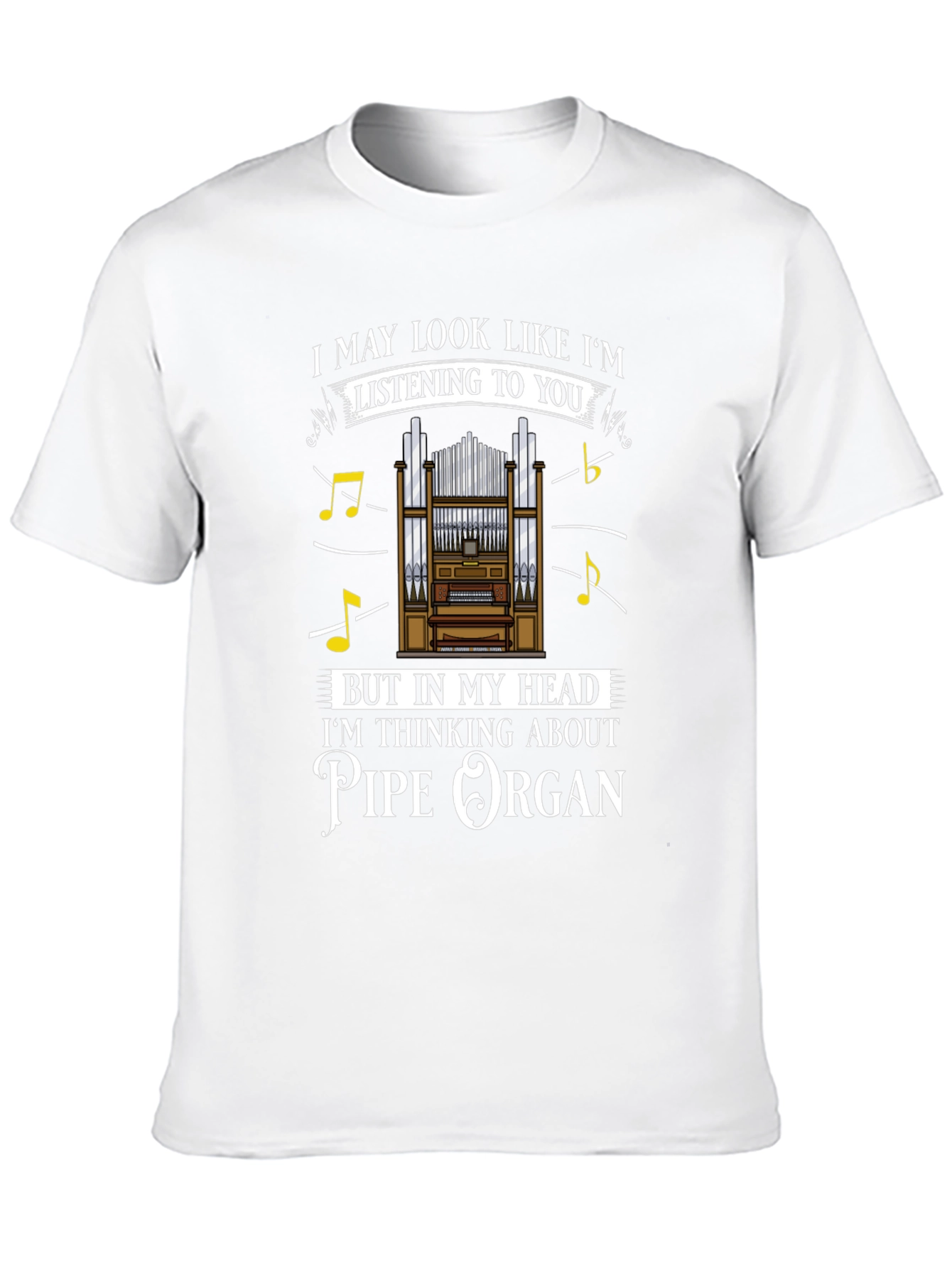 Pipe Organ T-Shirt - Musicians Humor Tee
