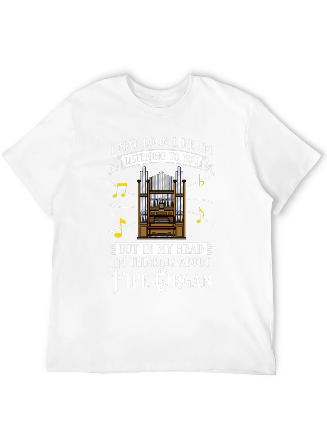 Pipe Organ T-Shirt - Musicians Humor Tee
