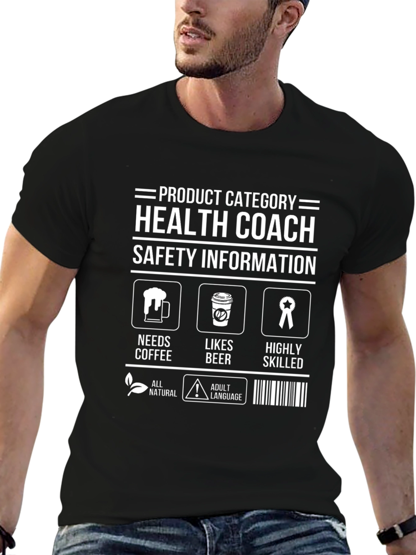 Health Coach T-Shirt: Needs Coffee Likes Beer Highly Skilled