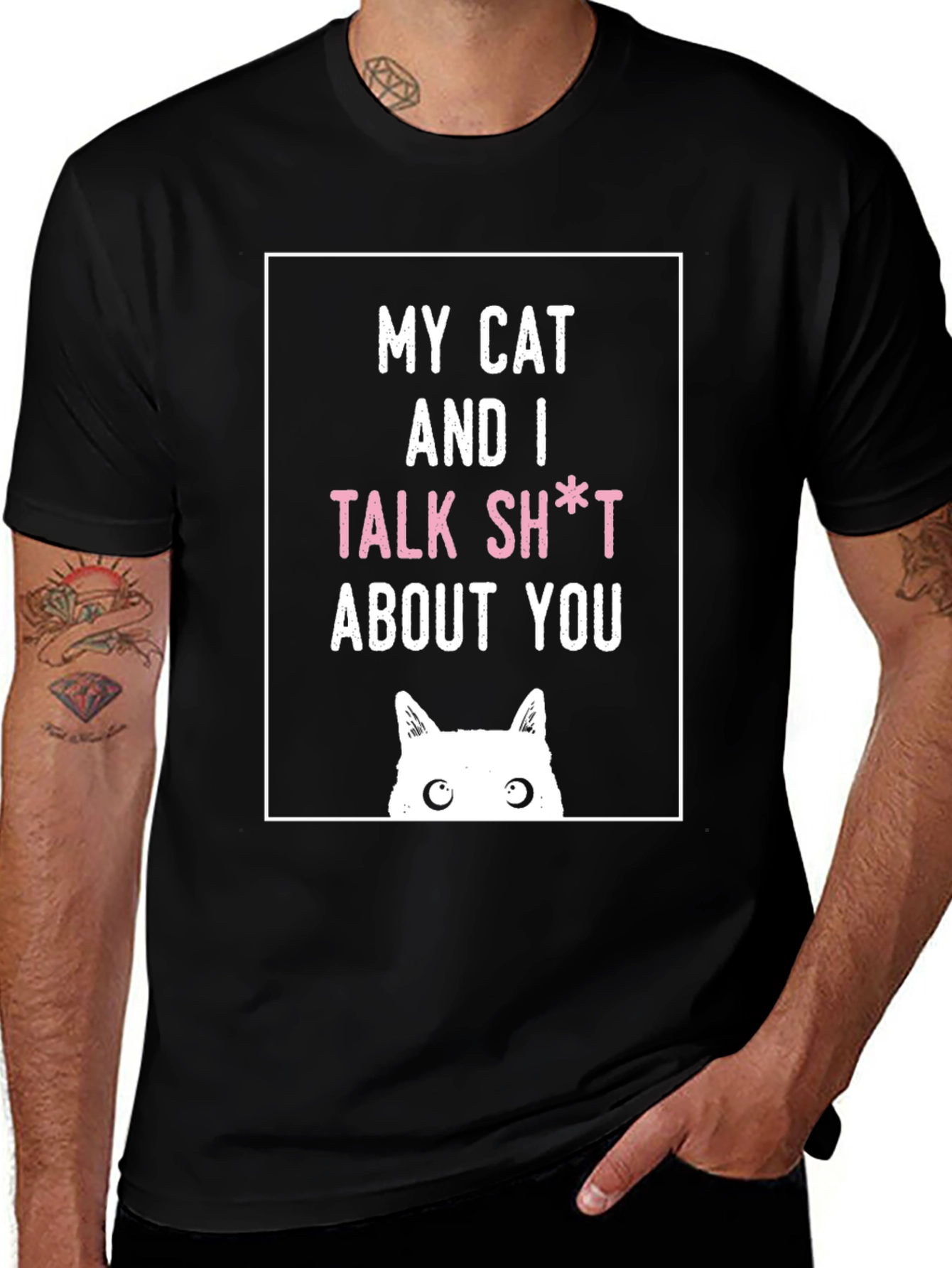 My Cat And I Talk Sh*t About You T-Shirt
