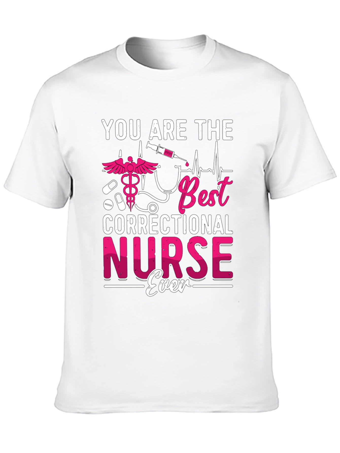 Correctional Nurse Ever Graphic T-Shirt