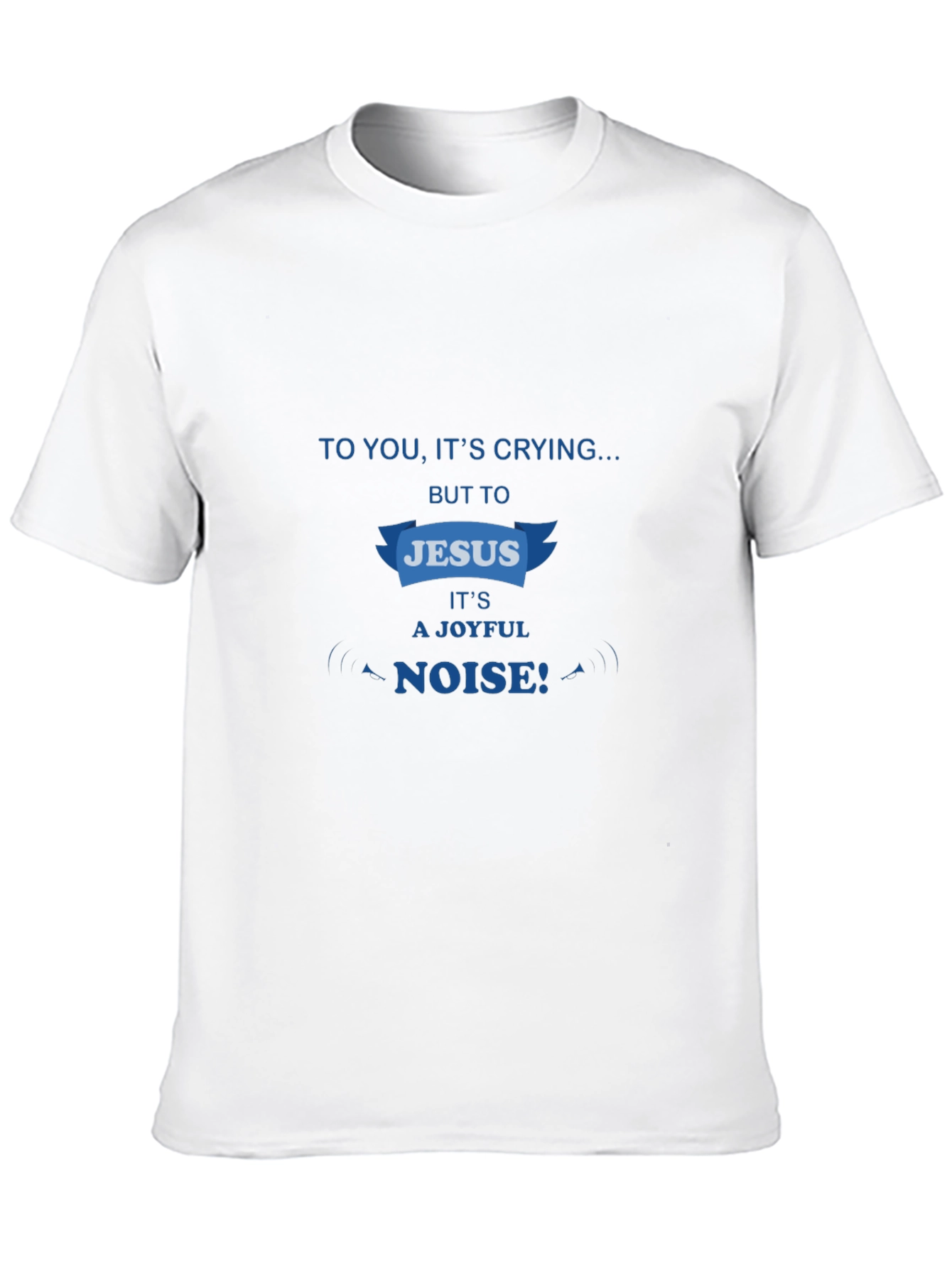 Joyful Noise Jesus T-Shirt
