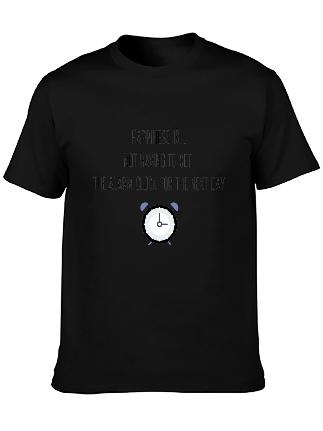 Happiness Alarm Clock Graphic Tee - Black T-Shirt