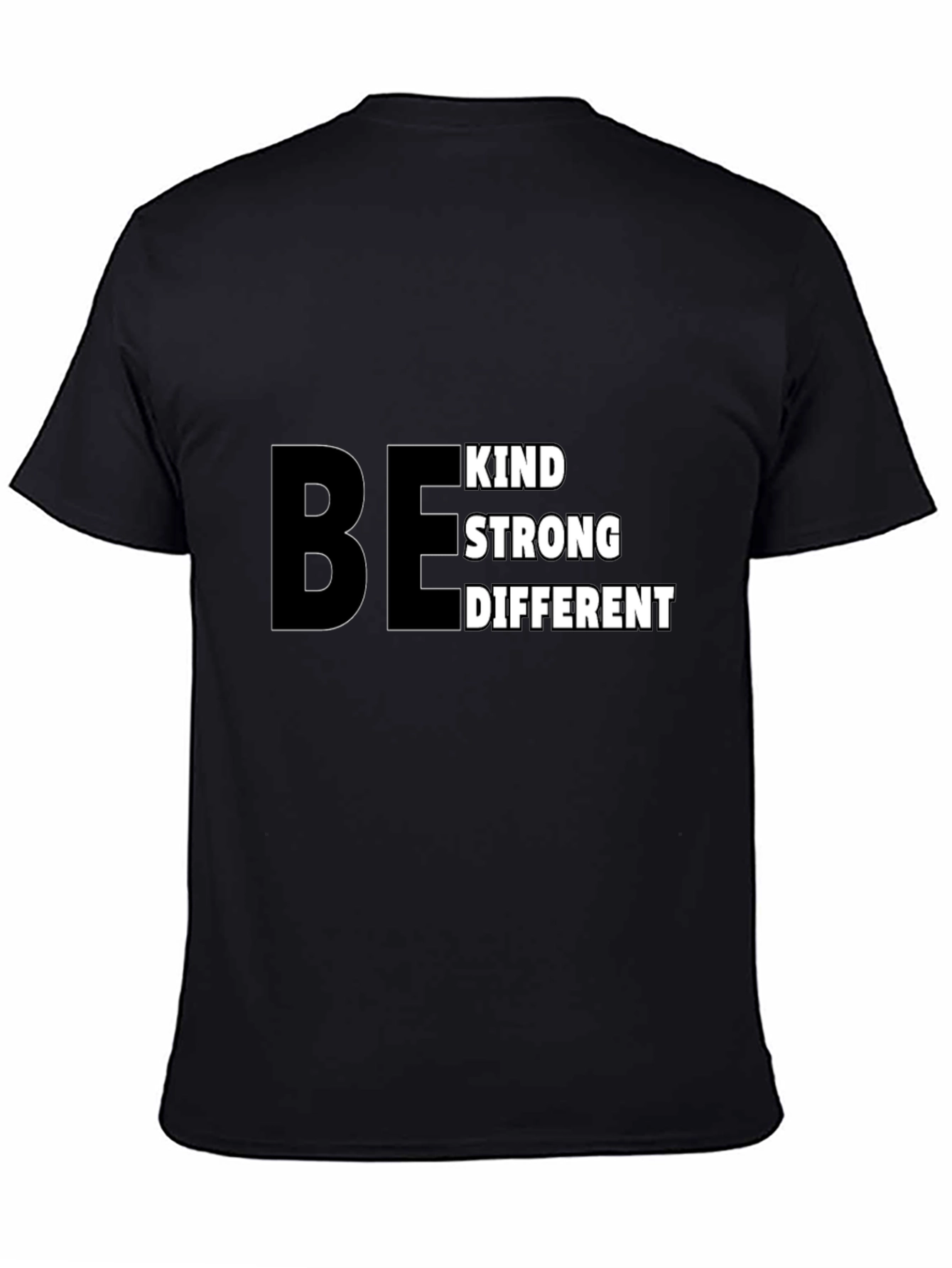 Be Kind Strong Different Black T-Shirt