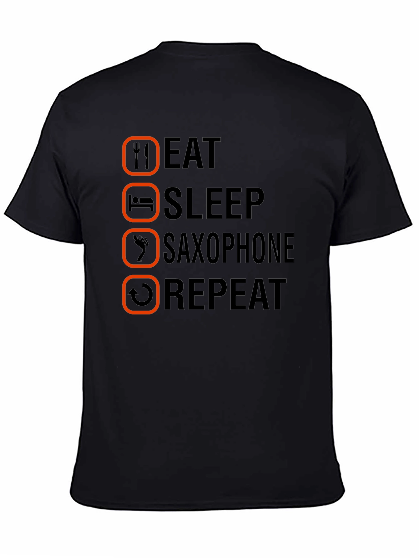 Eat Sleep Saxophone Repeat T-Shirt - Musicians Tee