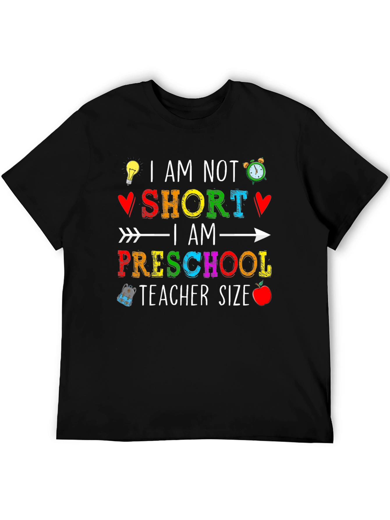Preschool Teacher Size T-Shirt: Funny Teacher Apparel