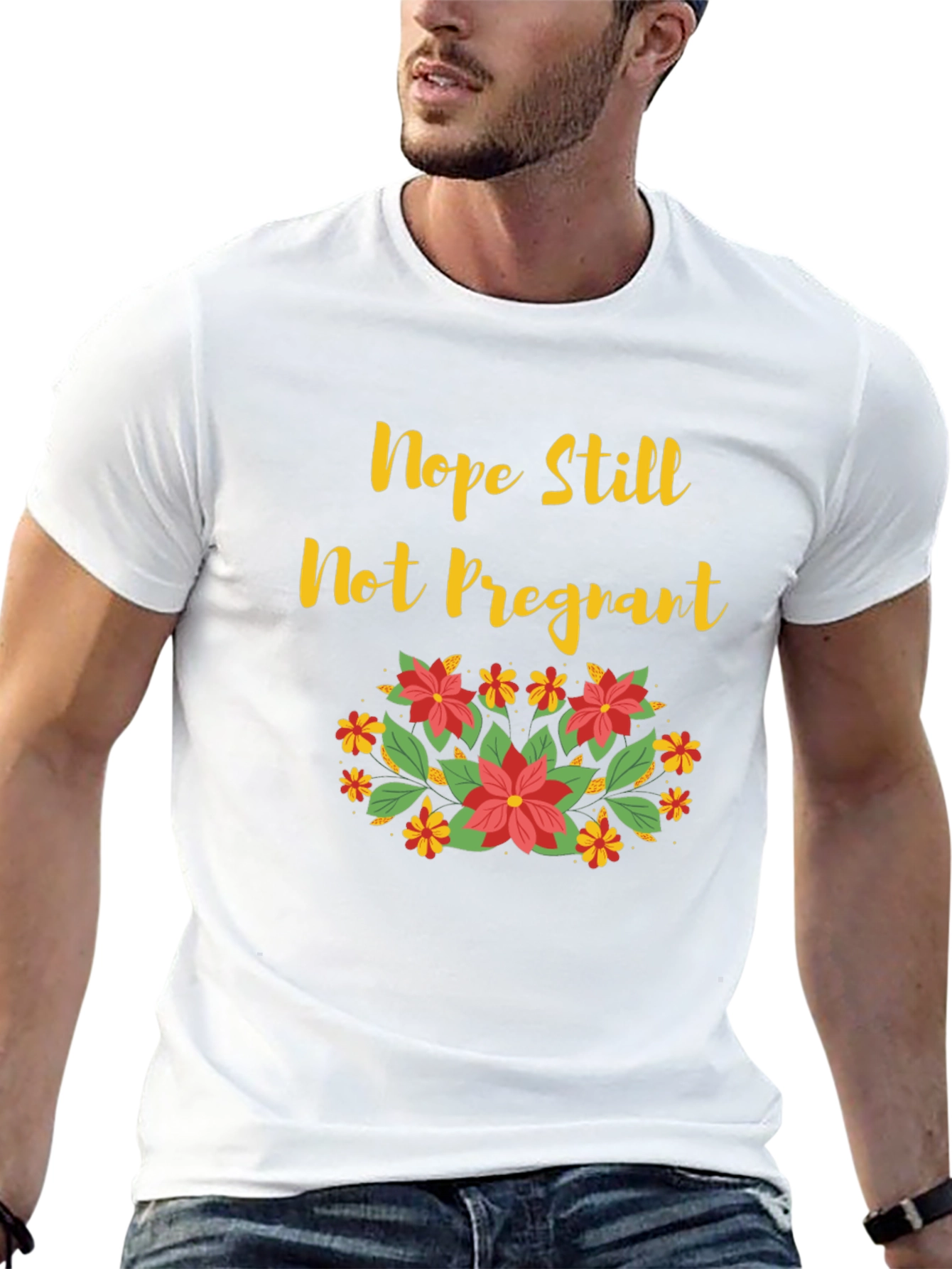 Nope Still Not Pregnant Floral T-Shirt