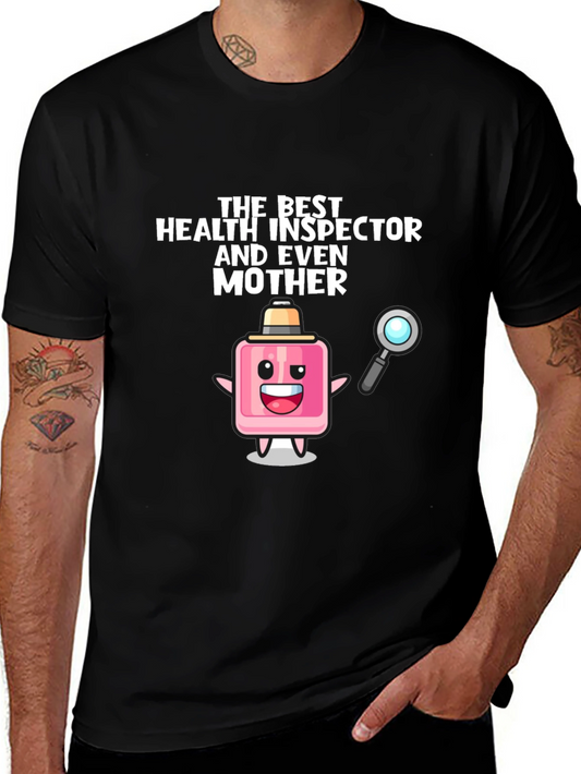 Health Inspector Mother Novelty T-Shirt