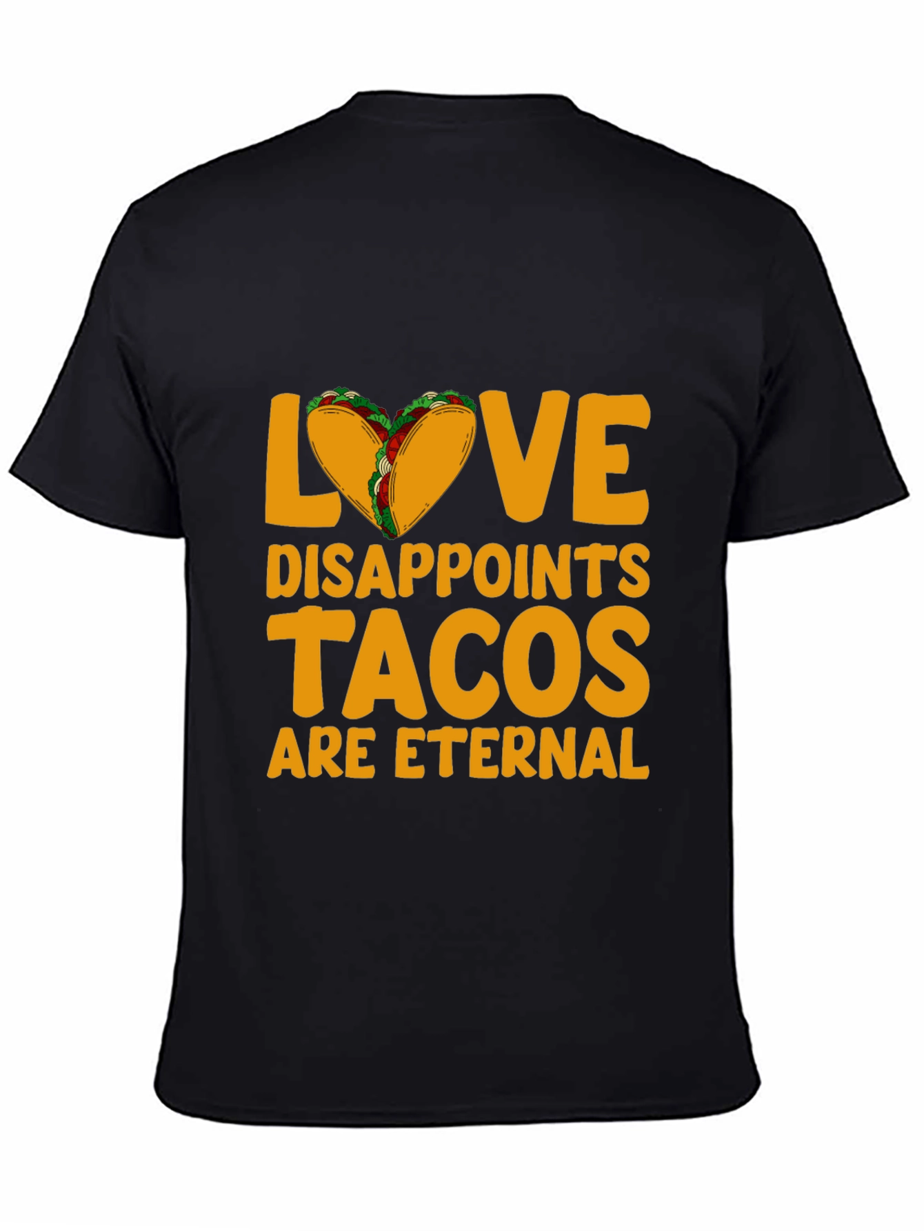 Love Disappoints Tacos Eternal Black Graphic Tee