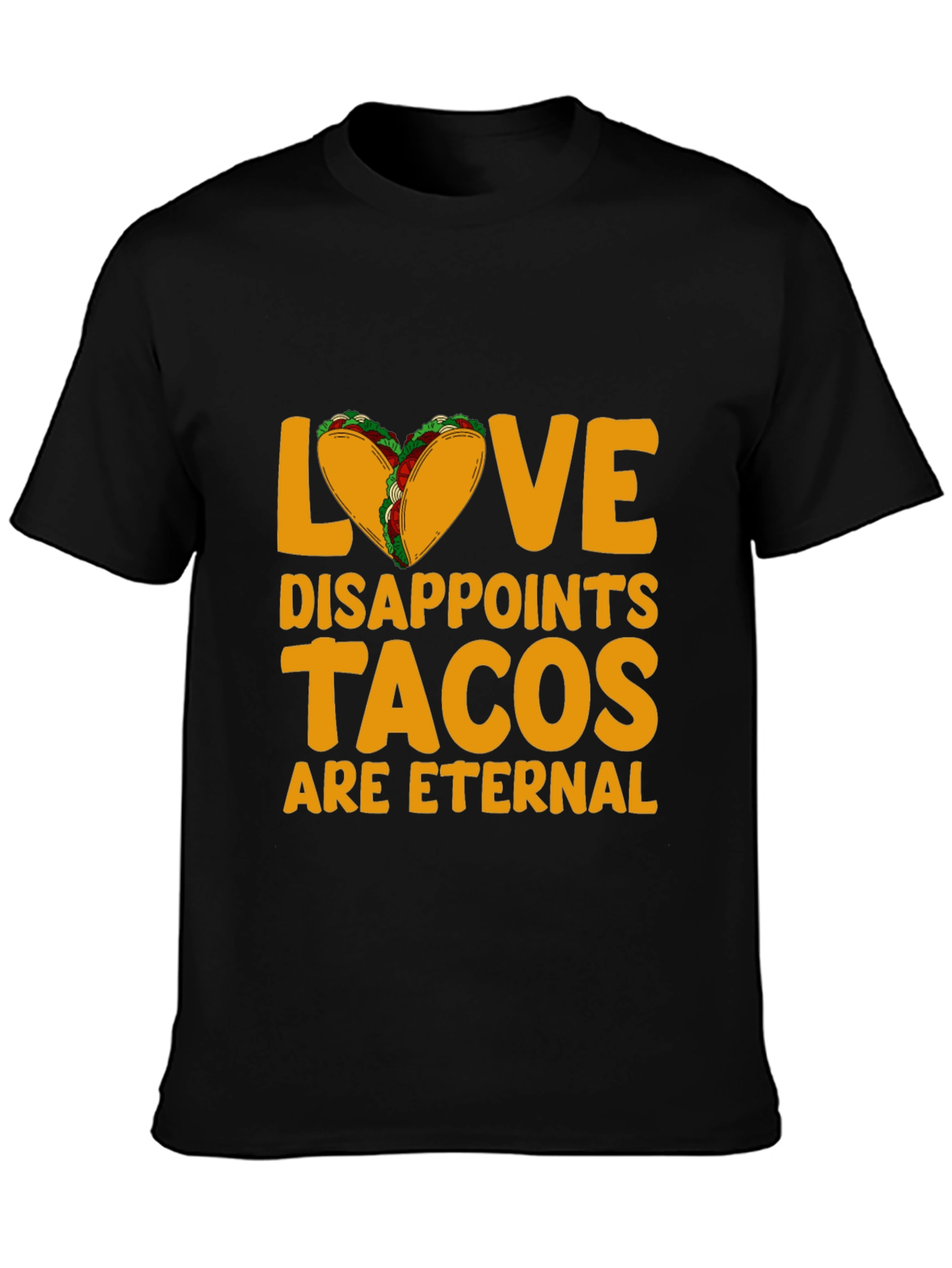 Love Disappoints Tacos Eternal Black Graphic Tee