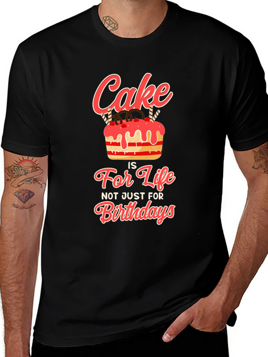 Cake Is Life T-Shirt - Birthday Gift