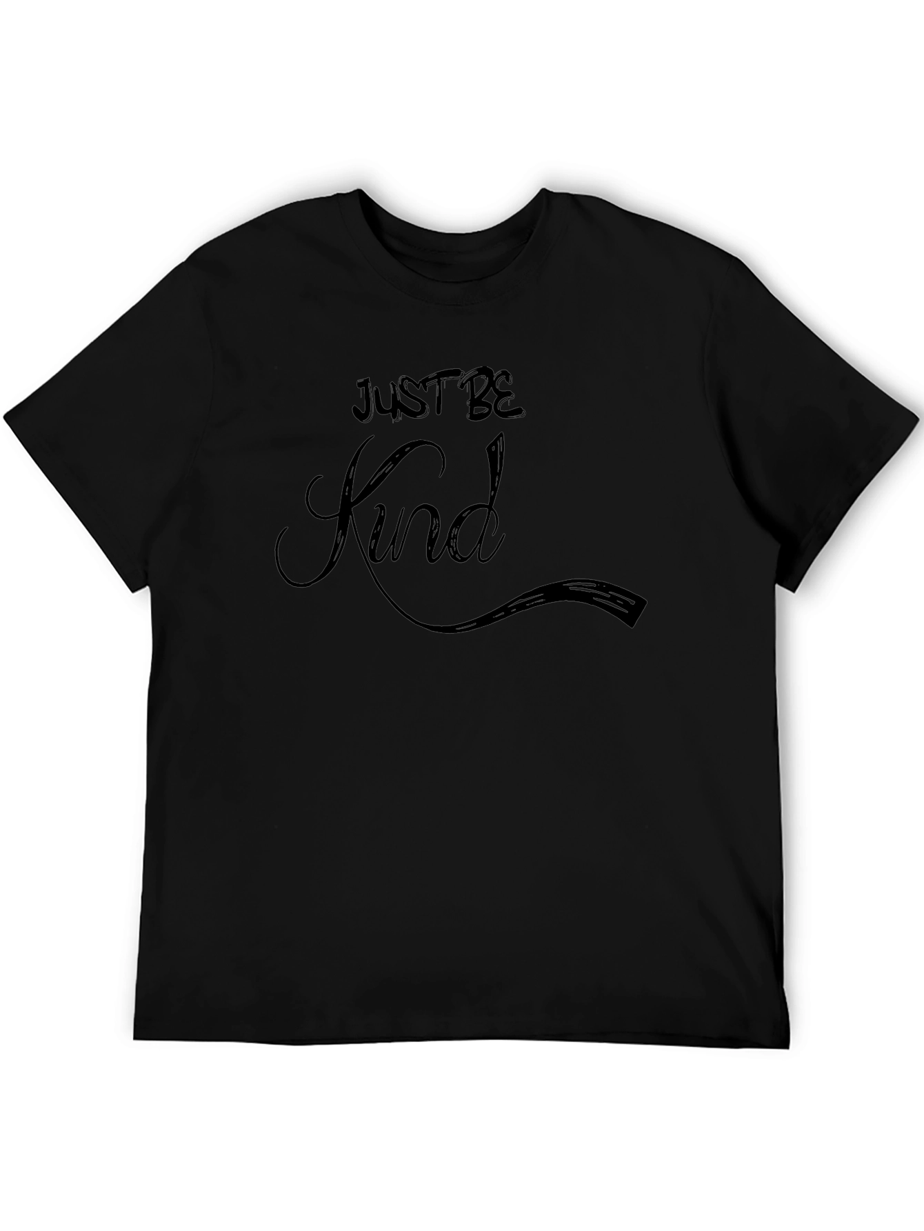 Just Be Kind Black T-Shirt - Inspirational Casual Tee