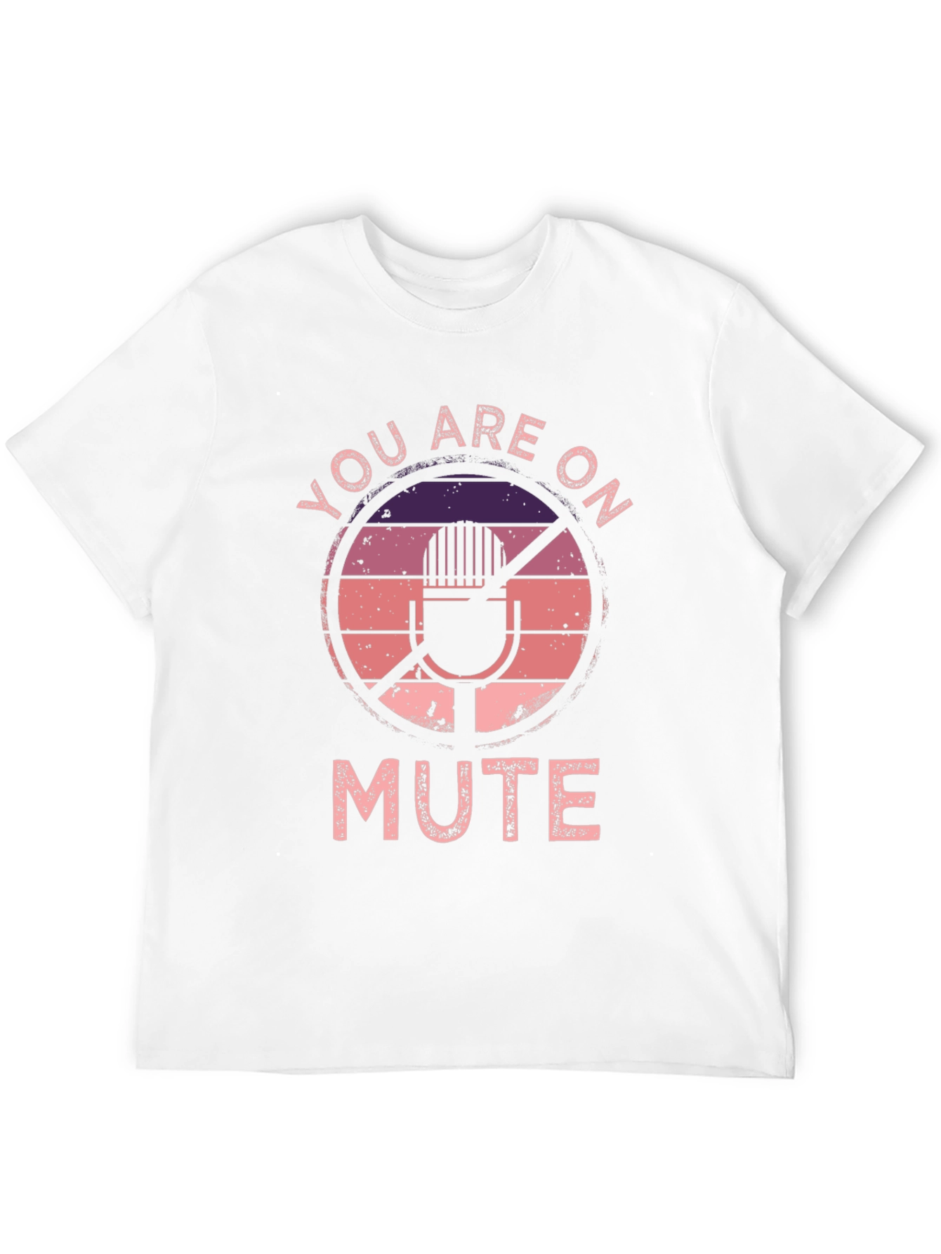 You Are On Mute Graphic Tee