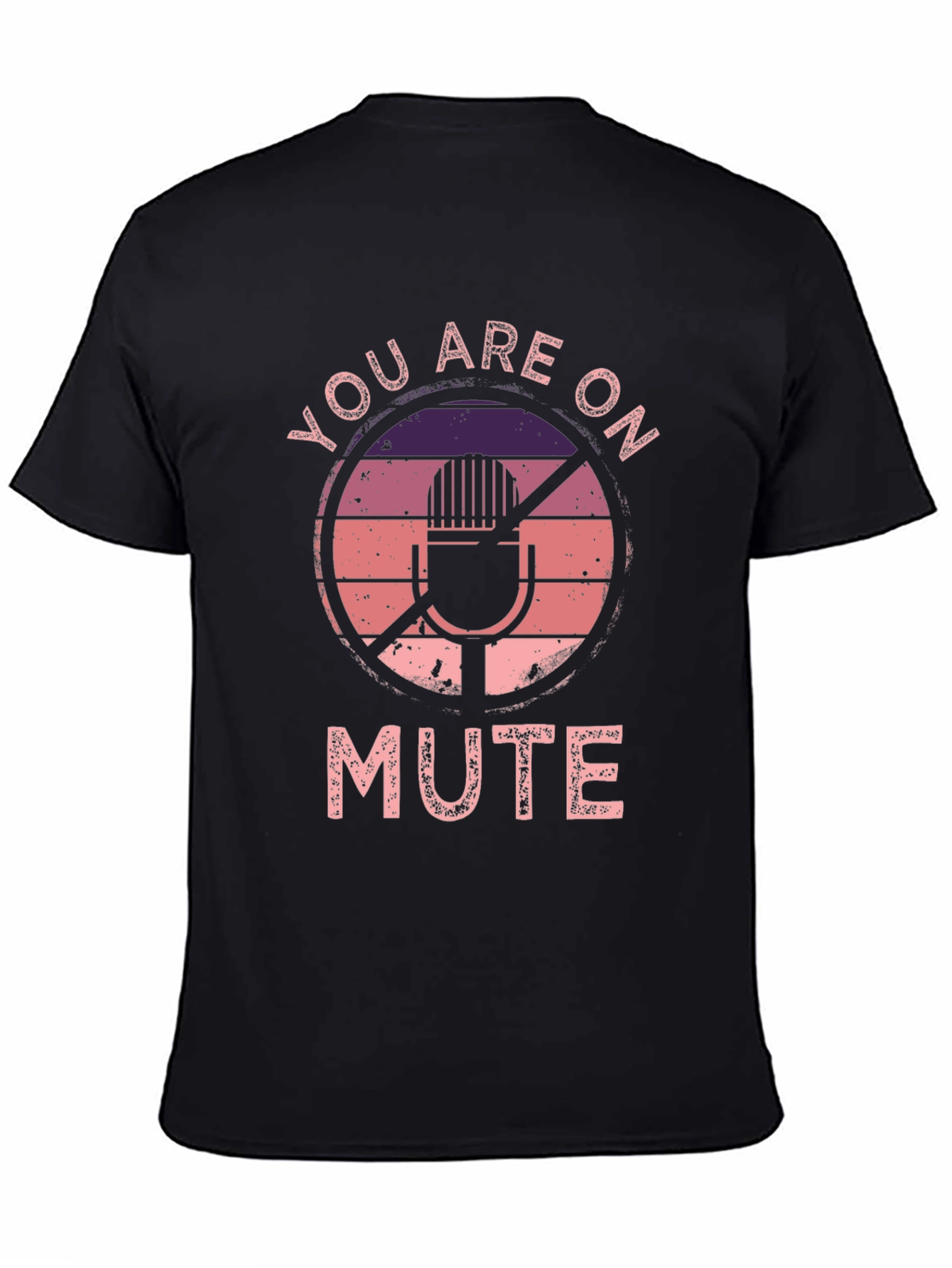 You Are On Mute Graphic Tee