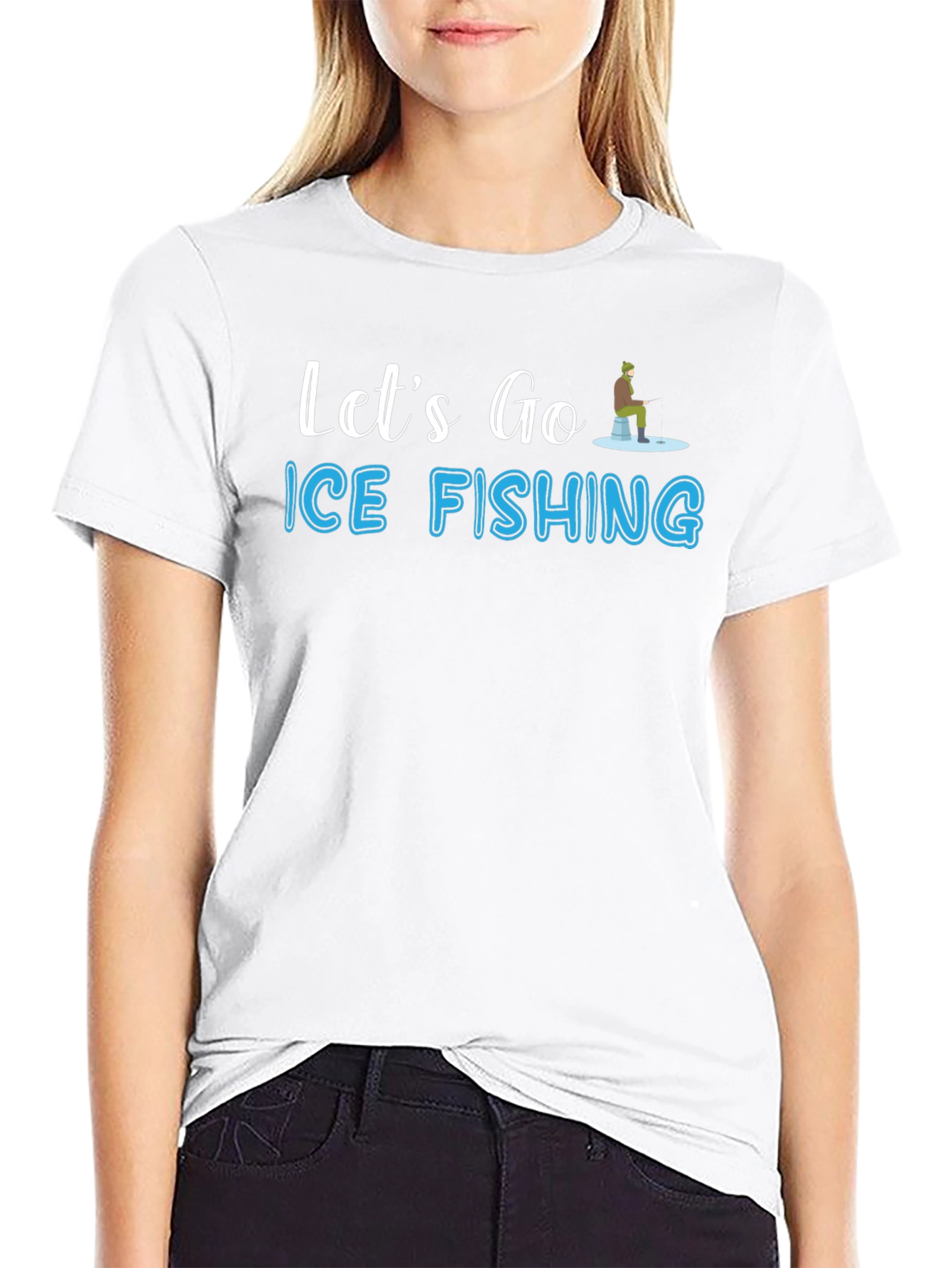 Ice Fishing T-Shirt - Lets Go Fishing Graphic Tee